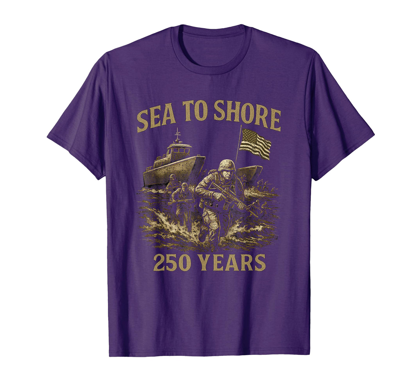 Sea to Shore 250 Years U.S. Soldiers and Amphibious Military T-Shirt