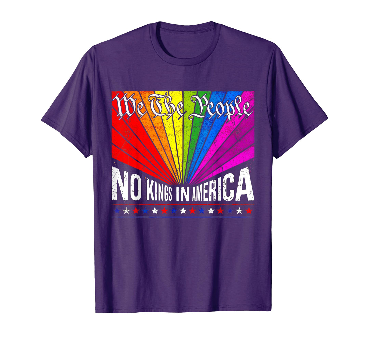 We The People No Kings in America LGBT Rainbow Pride Month T-Shirt