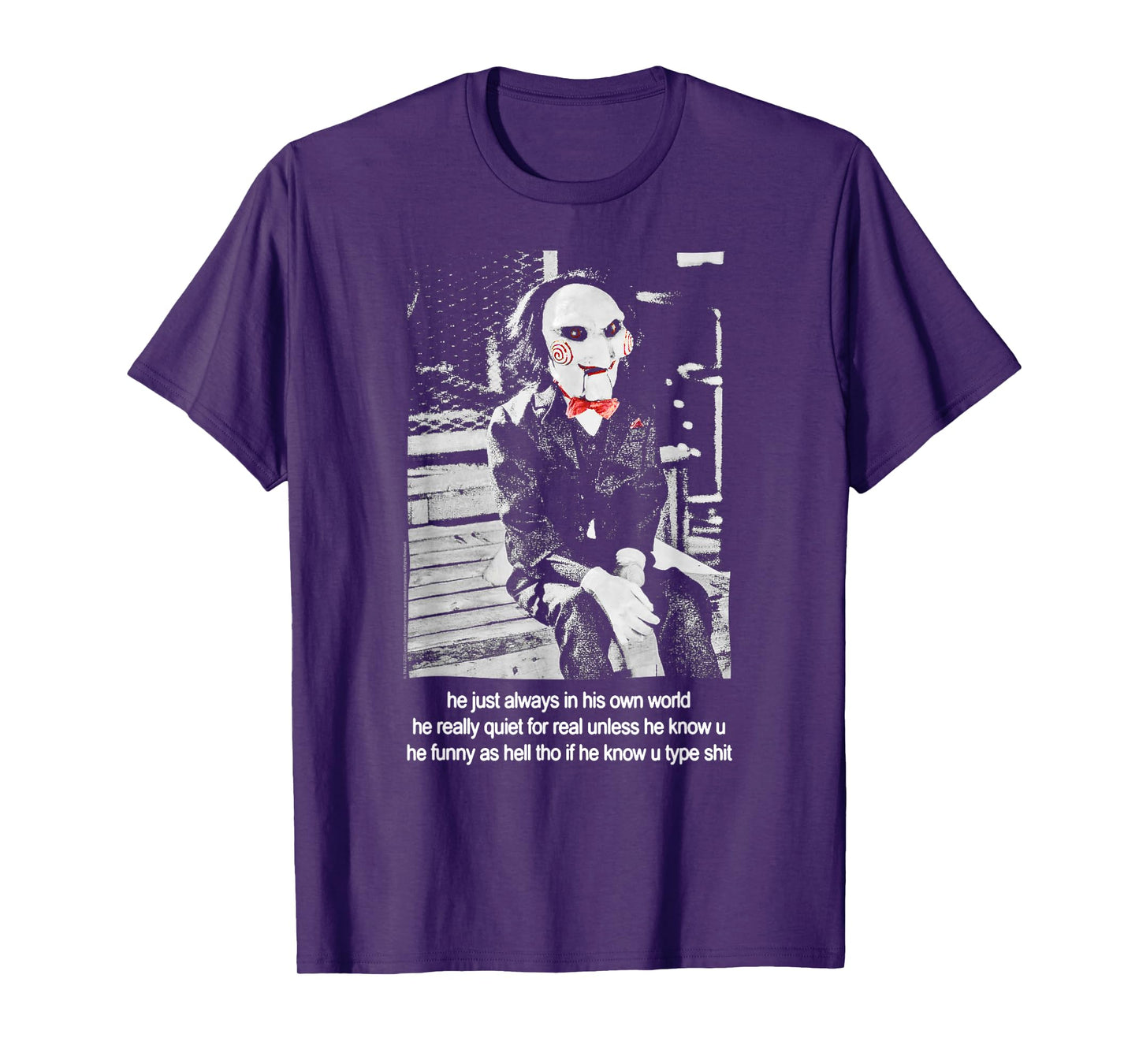 Saw Jigsaw Funny Meme Unless He Know U Horror Movie T-Shirt