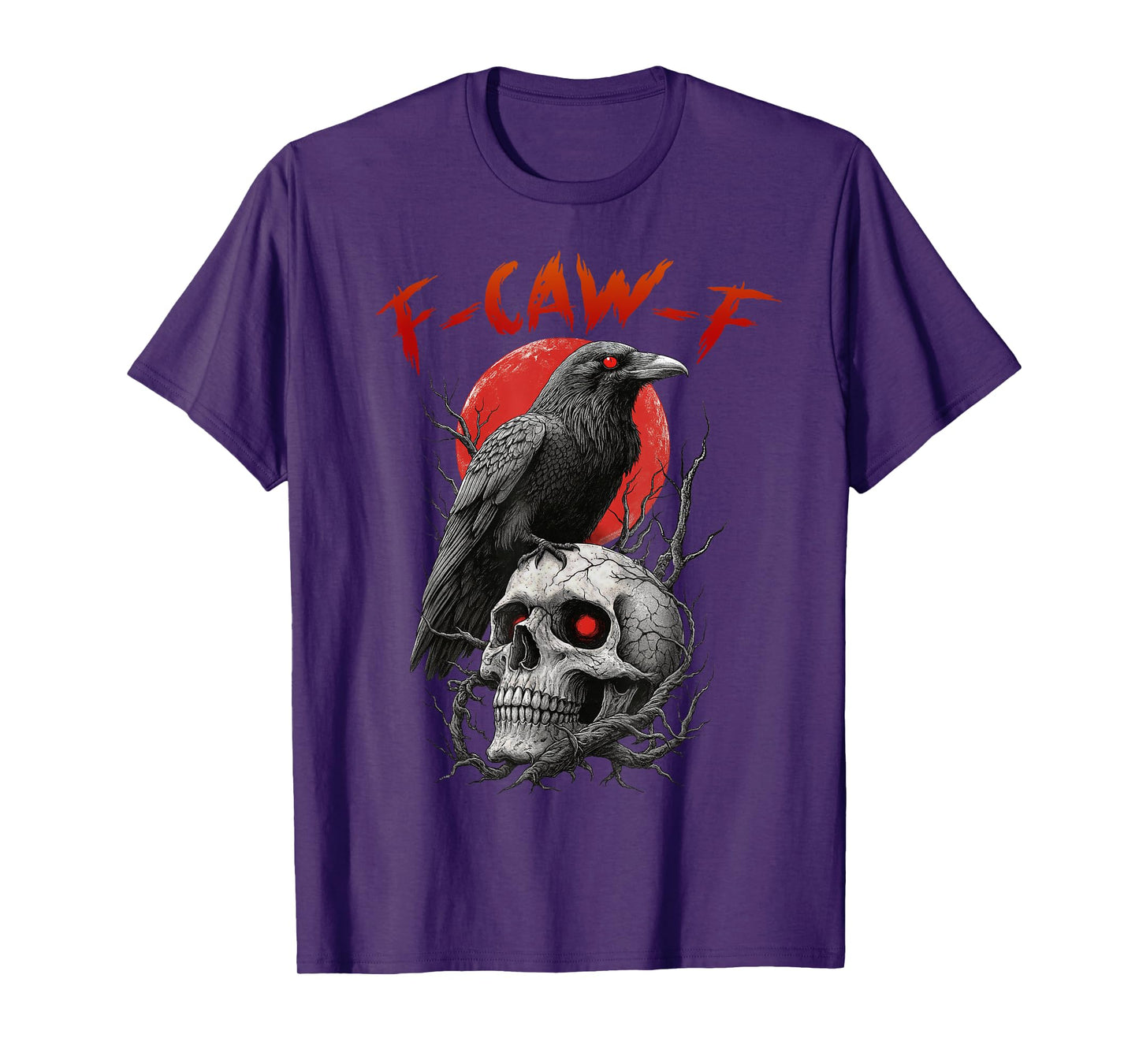 F-Caw-F Crow Funny F Caw F T-Shirt