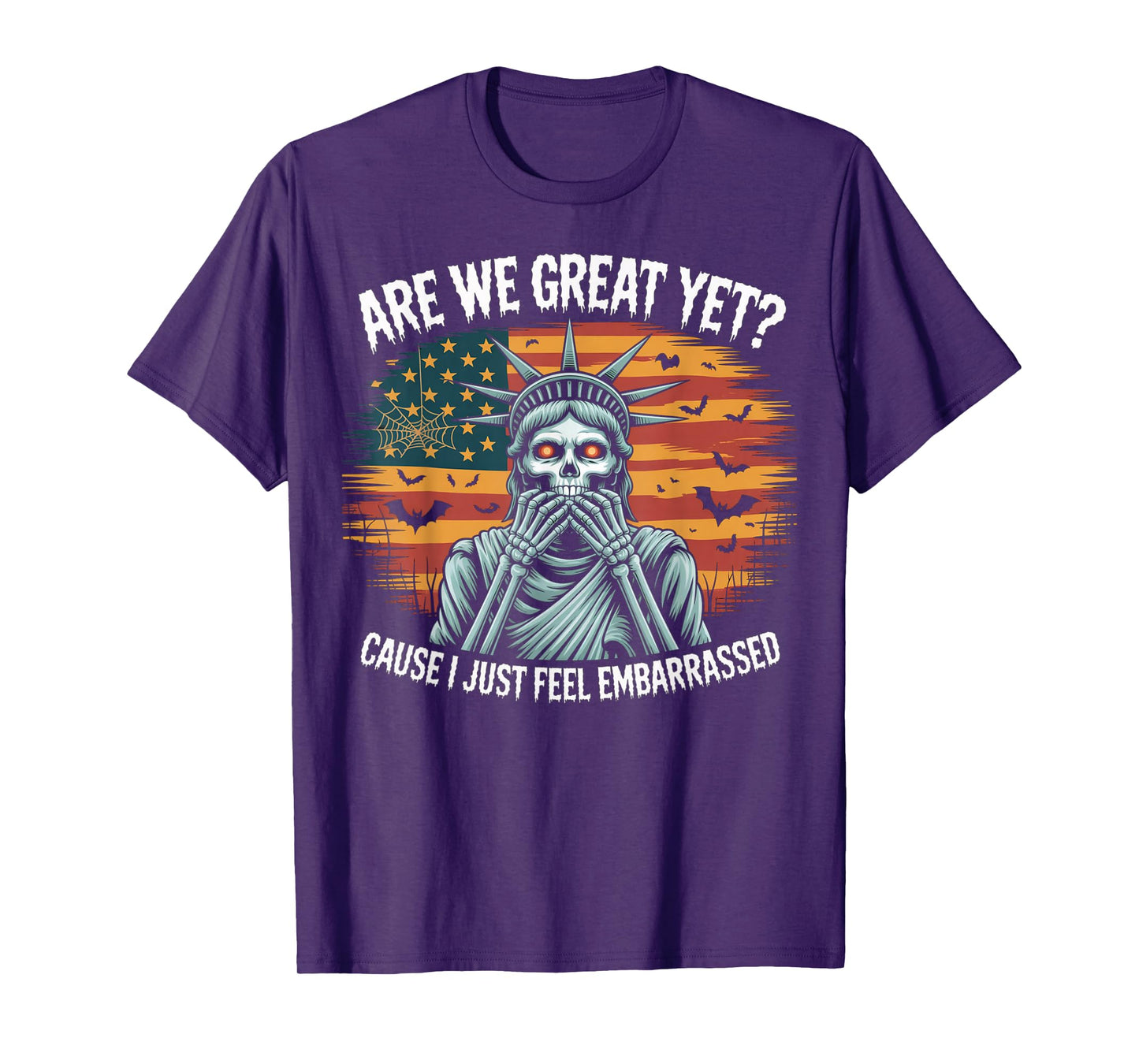 Funny Halloween are We Great Yet Cause Democrats Women Men T-Shirt