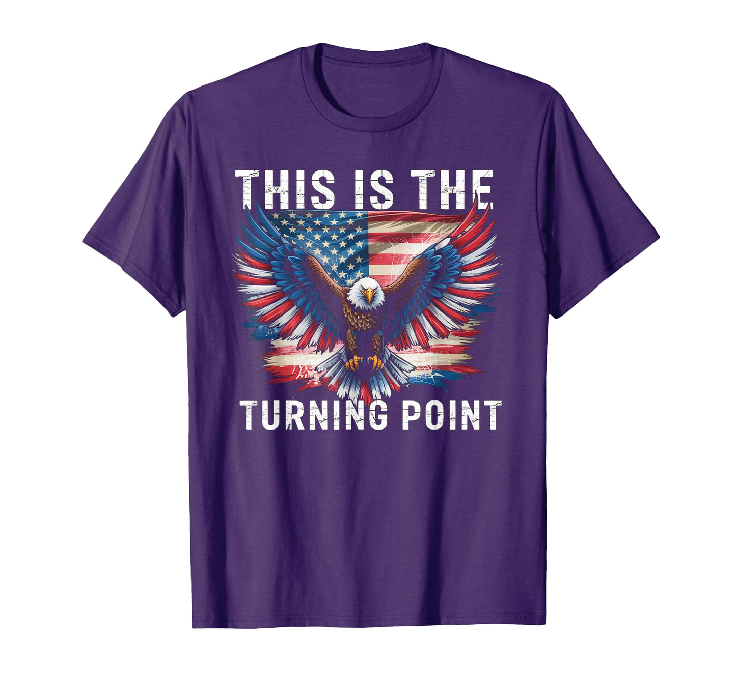 This is The Turning Point American Flag Patriotic Eagle T-Shirt