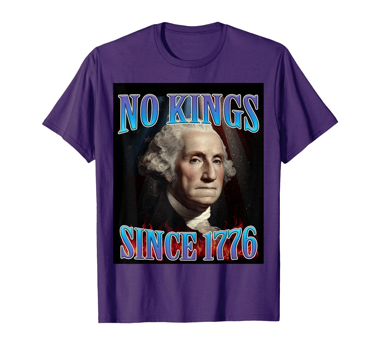 No Kings Since 1776 T-Shirt