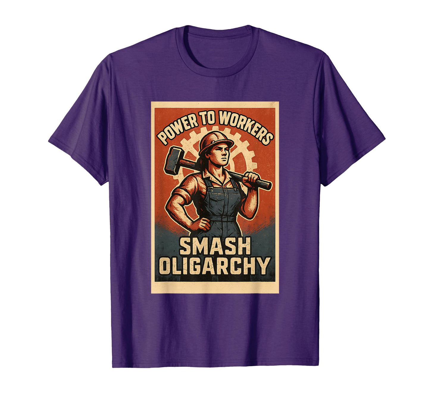 Power to Workers Smash Oligarchy Union Labor Protest Women T-Shirt