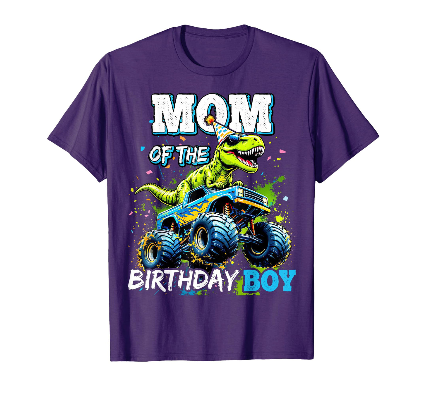 Mom of the Birthday Boy Monster Truck Dinosaur Party T Rex T-Shirt
