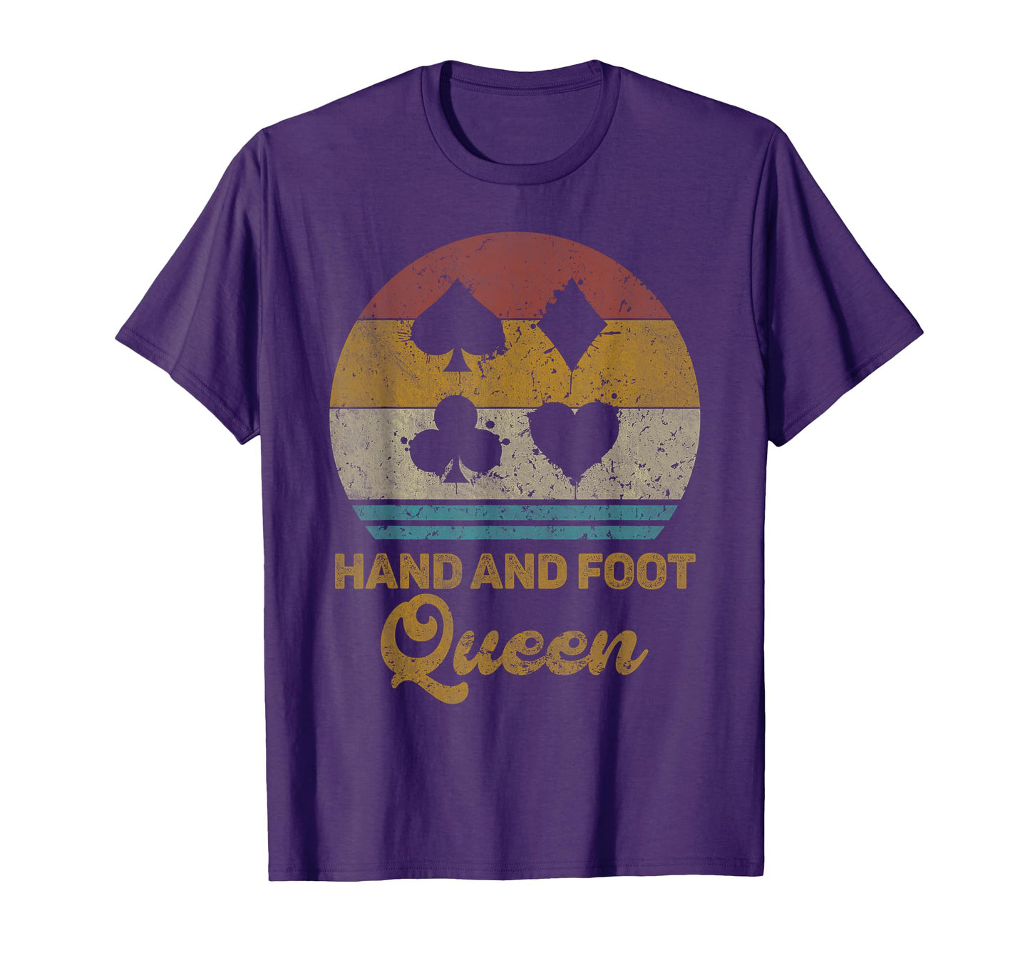 Hand And Foot Queen Funny Hand And Foot Card Game T-Shirt