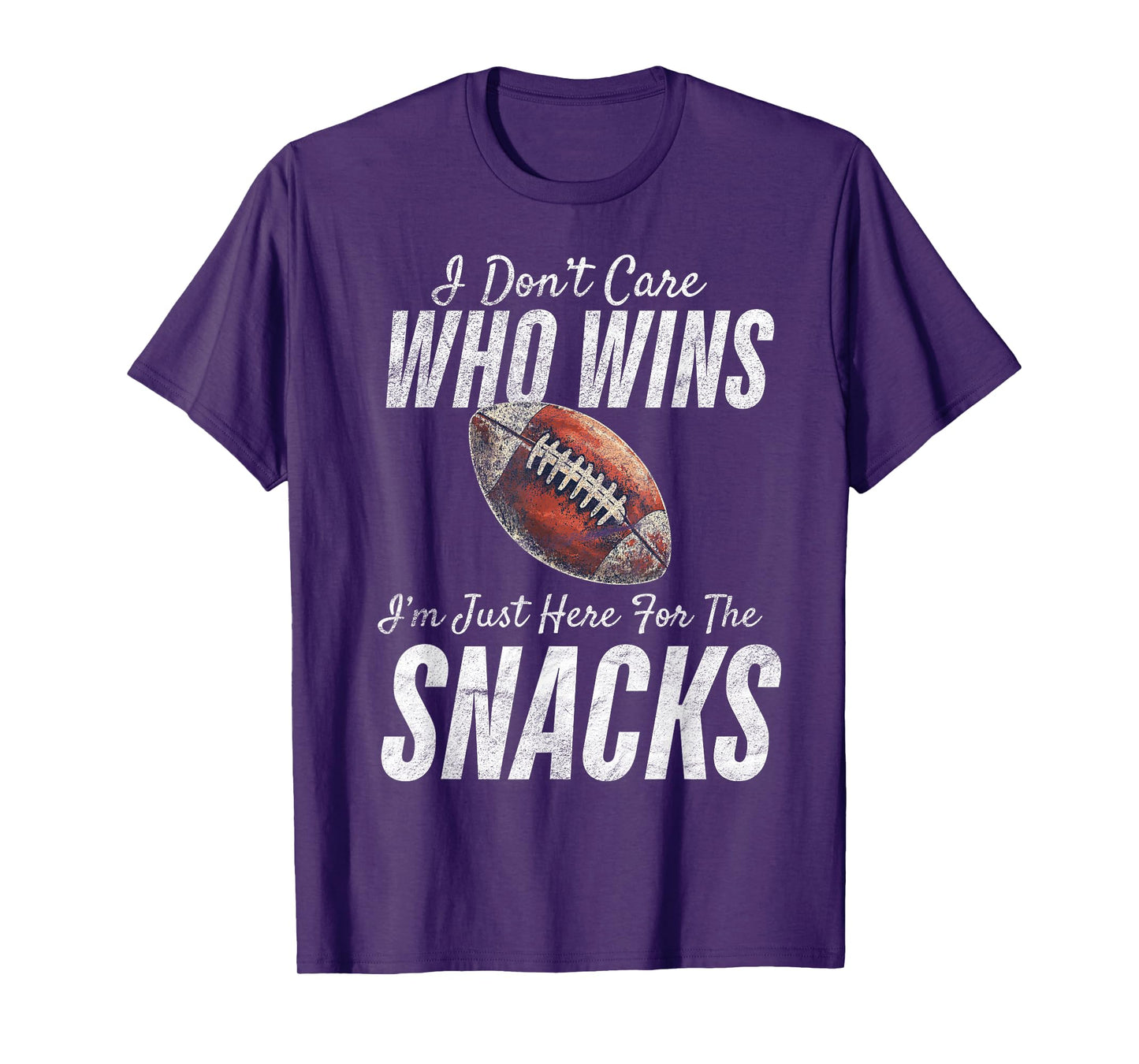 Football I Don't Care Who Wins I'm Just Here For The Snacks T-Shirt