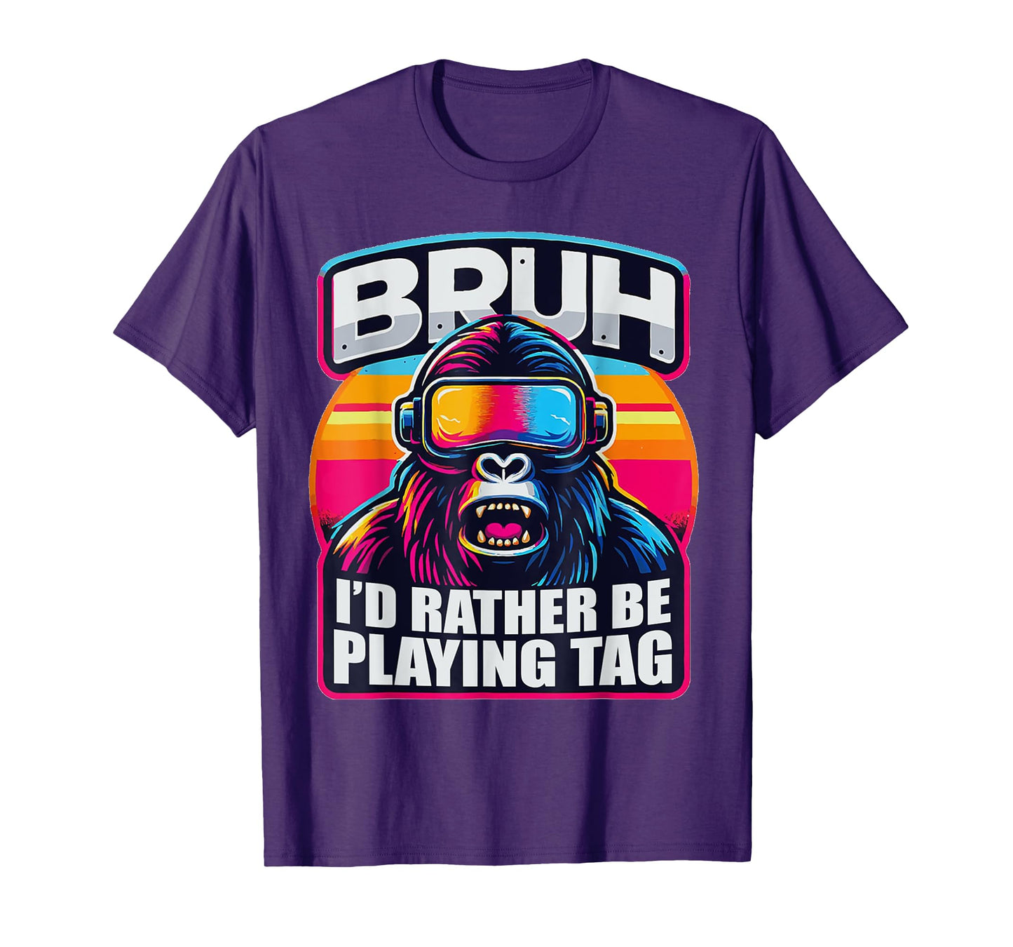 Bruh I'd Rather Be Playing Boys Adult Man Birthday Gorilla T-Shirt