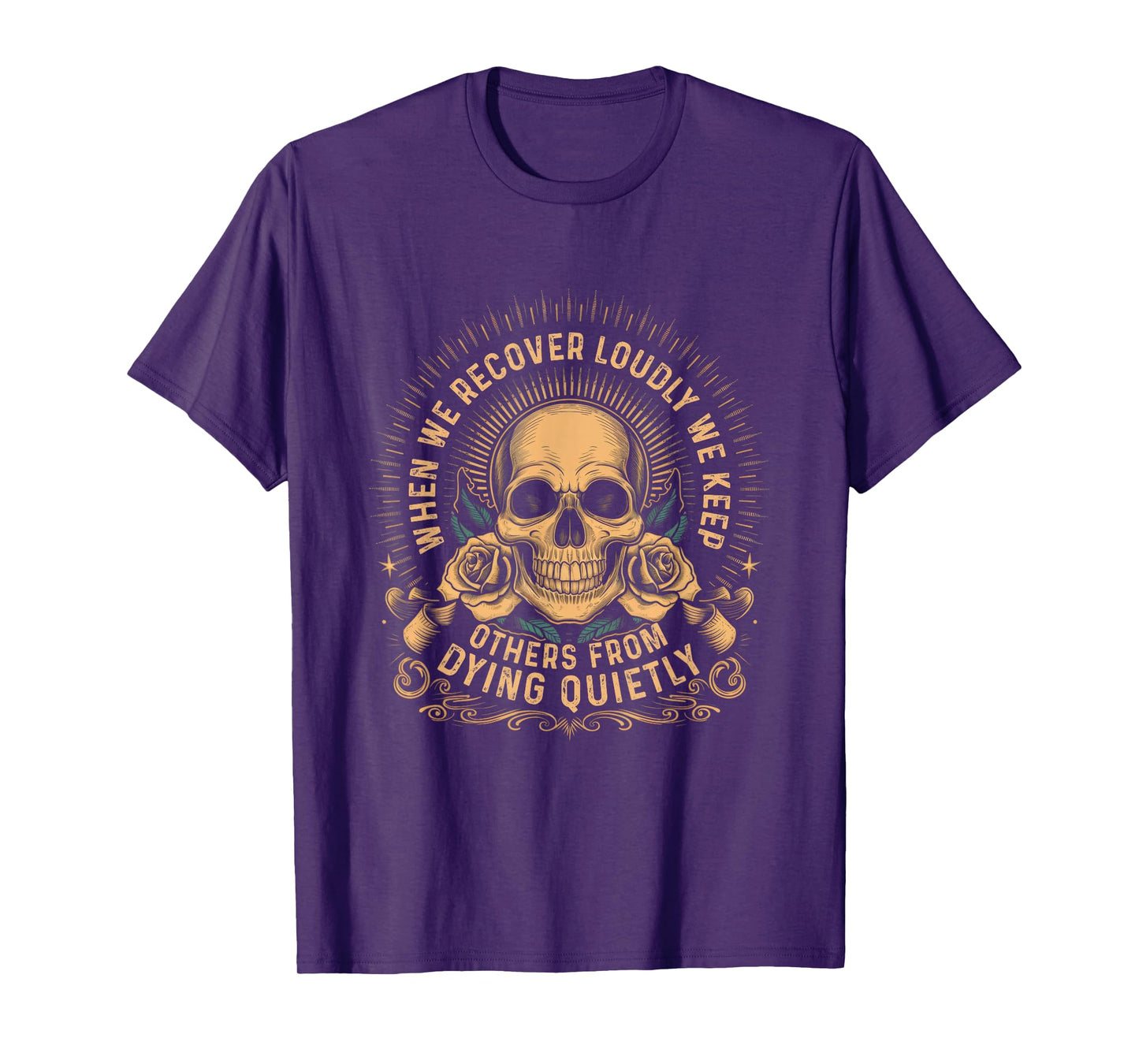 Addiction Recovery Narcotics Anonymous Sobriety Dying T-Shirt