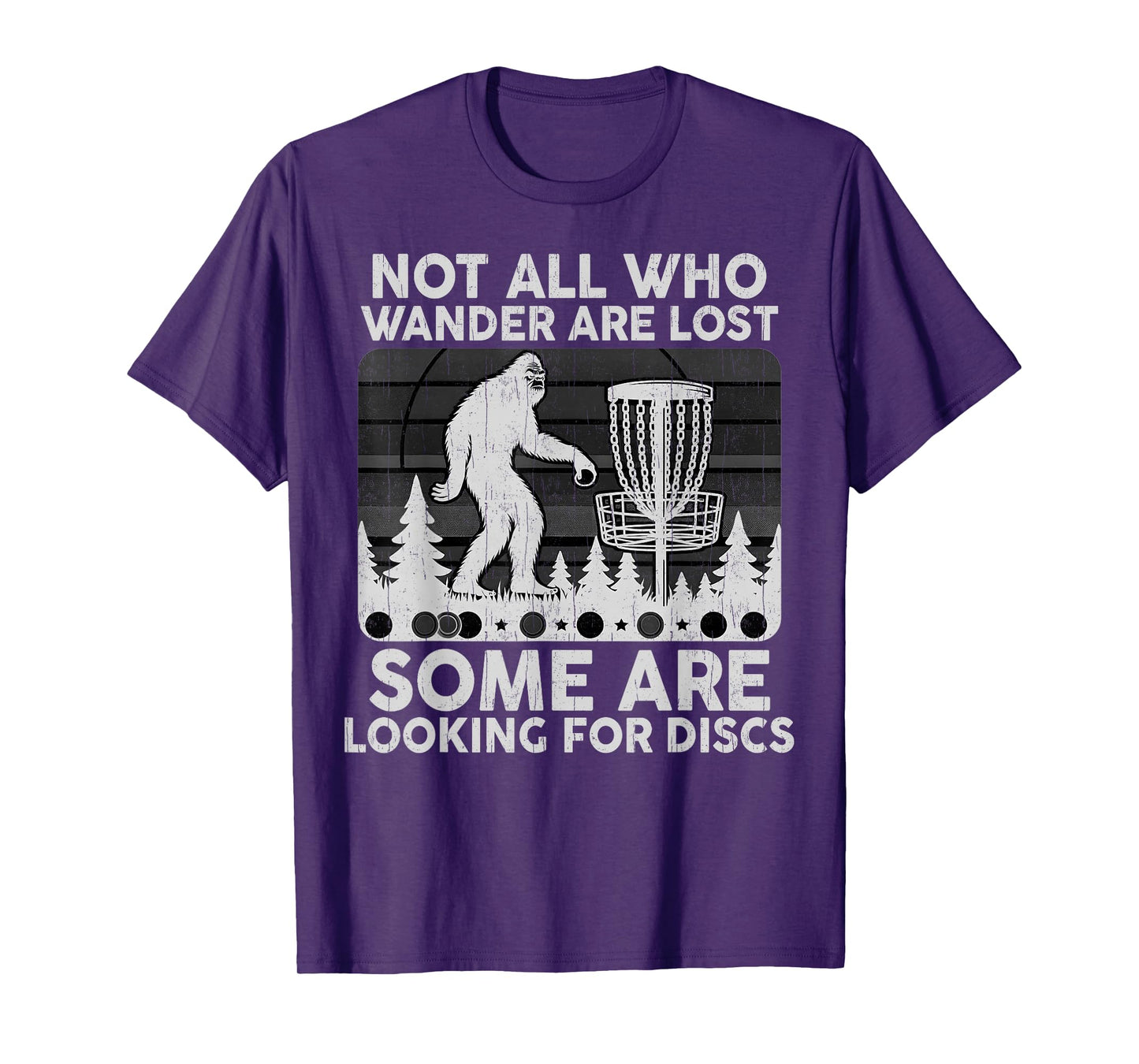 Men Disc Golf Frisbee Bigfoot Not All Who Wander Are Lost T-Shirt