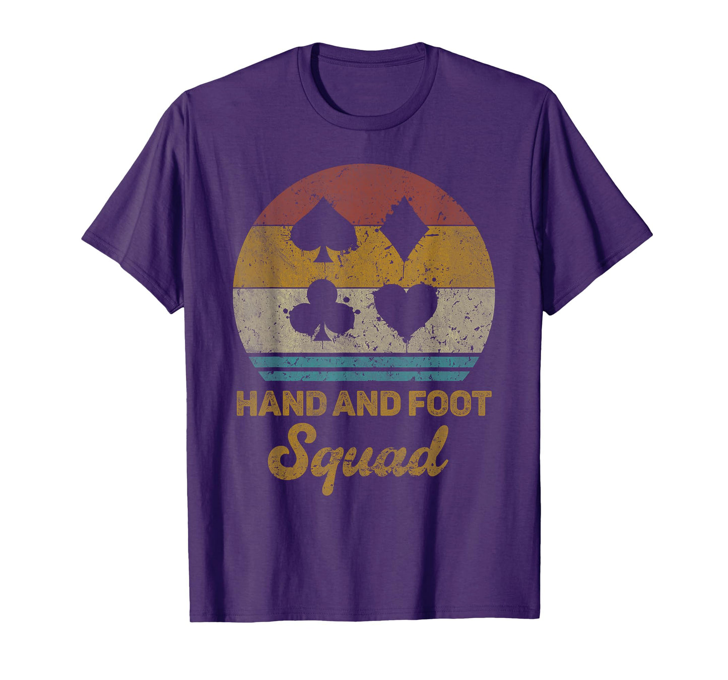 Hand And Foot Squad Funny Hand And Foot Card Game T-Shirt