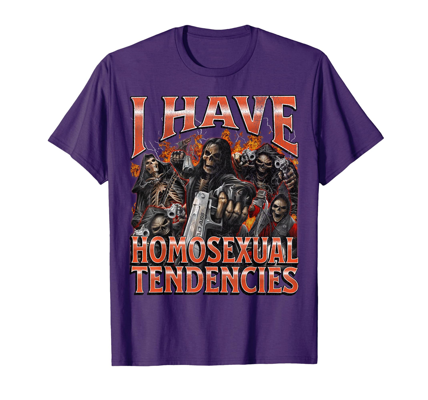 I Have Homosexual Tendencies Funny Hard Skeleton Meme T-Shirt