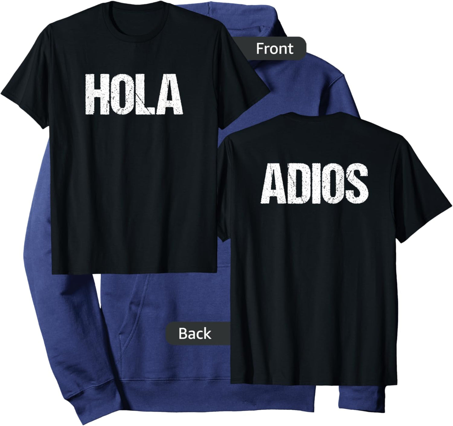 HOLA Adios | Double Side Print | Hello Bye-bye Funny Spanish Hoodie - Hoodie | Navy