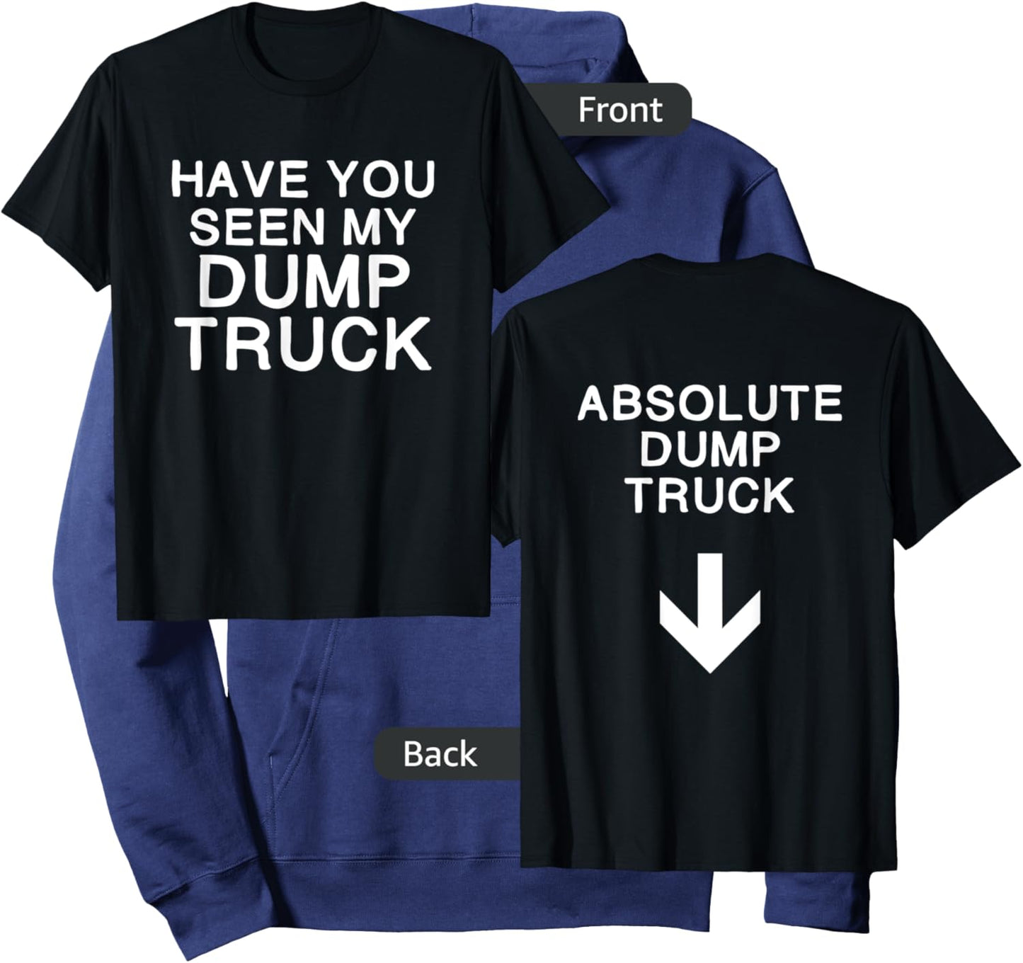 Nice booty front and back Dump truck Hoodie - Hoodie | Navy