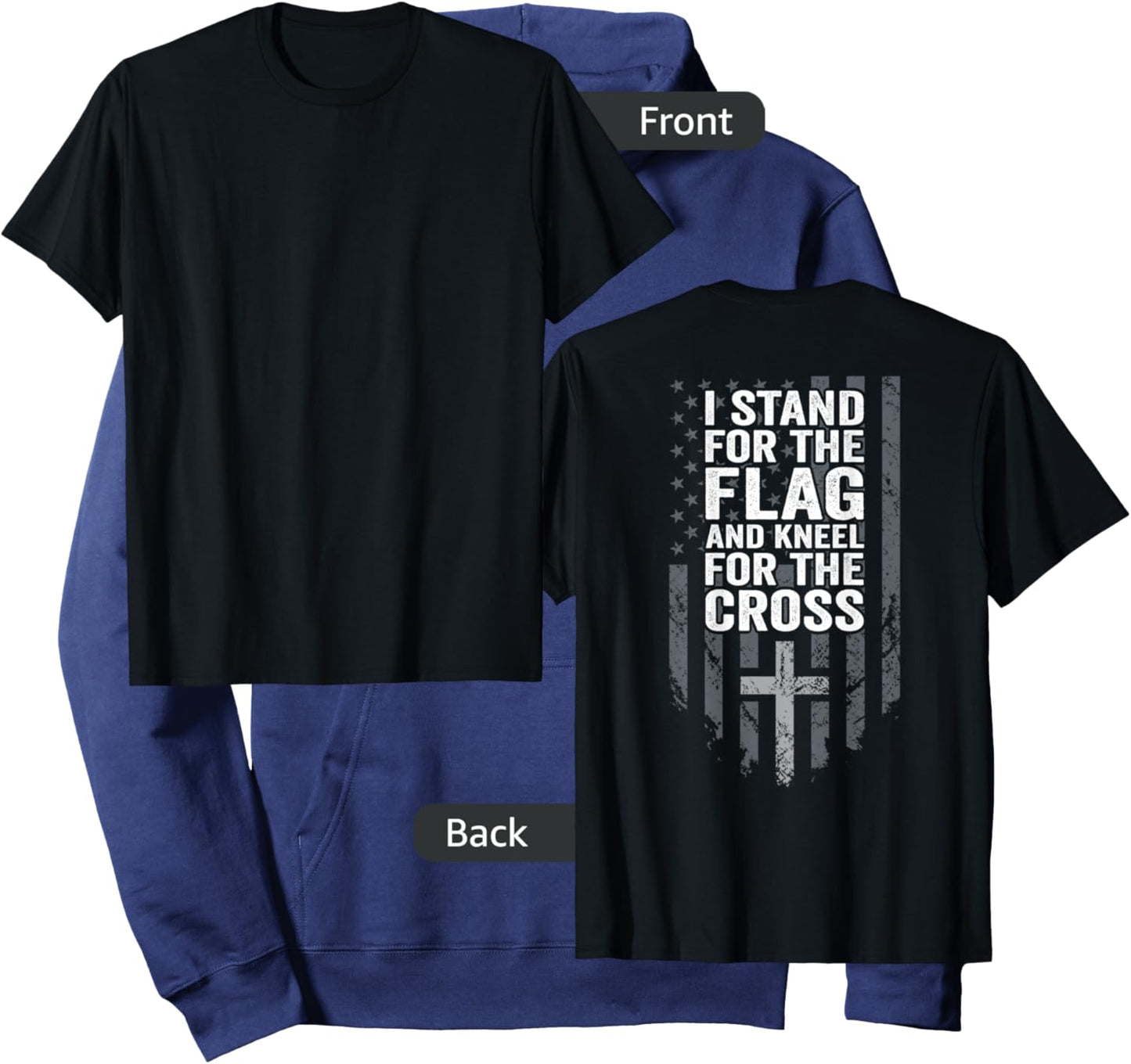 I Stand for The Flag and Kneel for The Cross - USA (ON Back) Hoodie - Hoodie | Navy