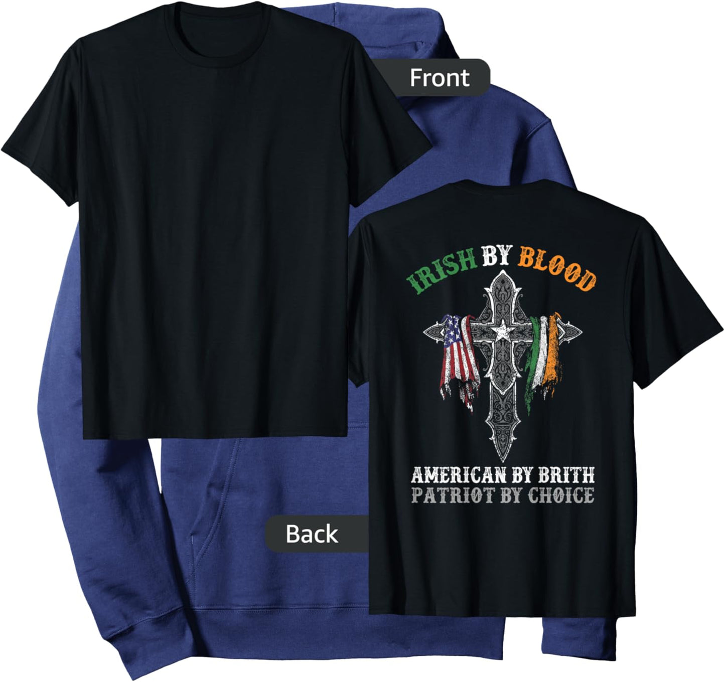 Irish By Blood American By Birth Patriot By Choice on Back Hoodie - Hoodie | Navy
