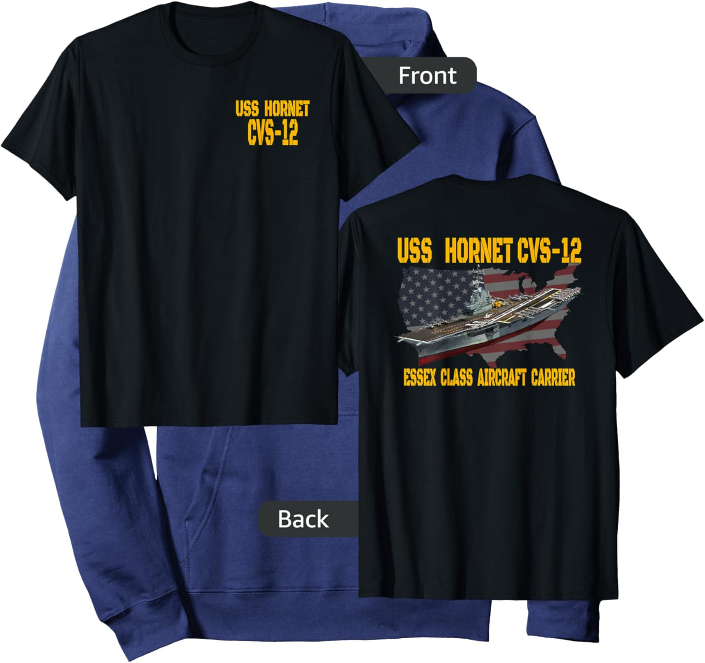 USS Hornet CVS-12 Aircraft Carrier Veterans Day Front&Back Hoodie - Hoodie | Navy