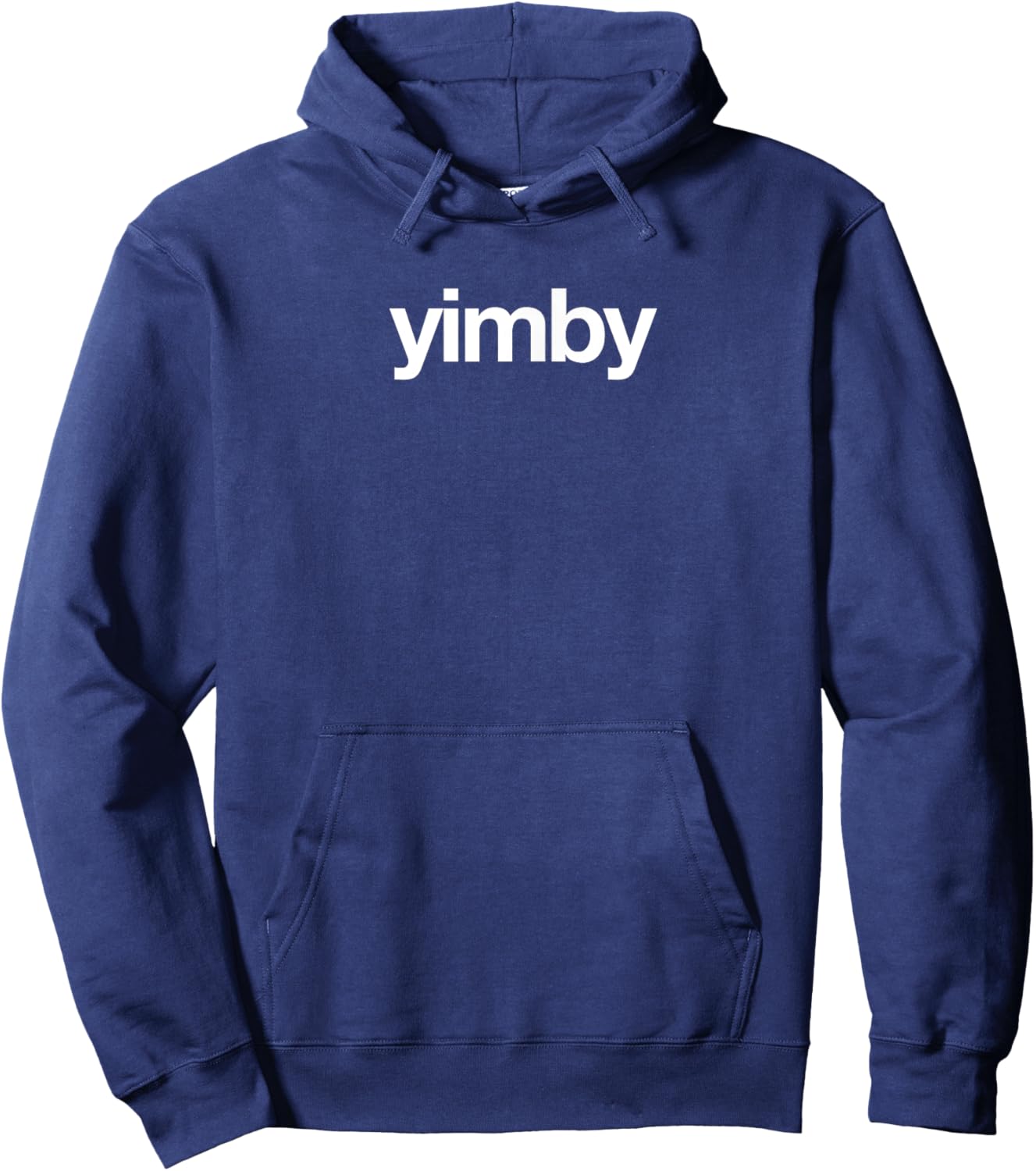 YIMBY pro-housing pro-transit pro-bike lane and Hoodie - Hoodie | Navy