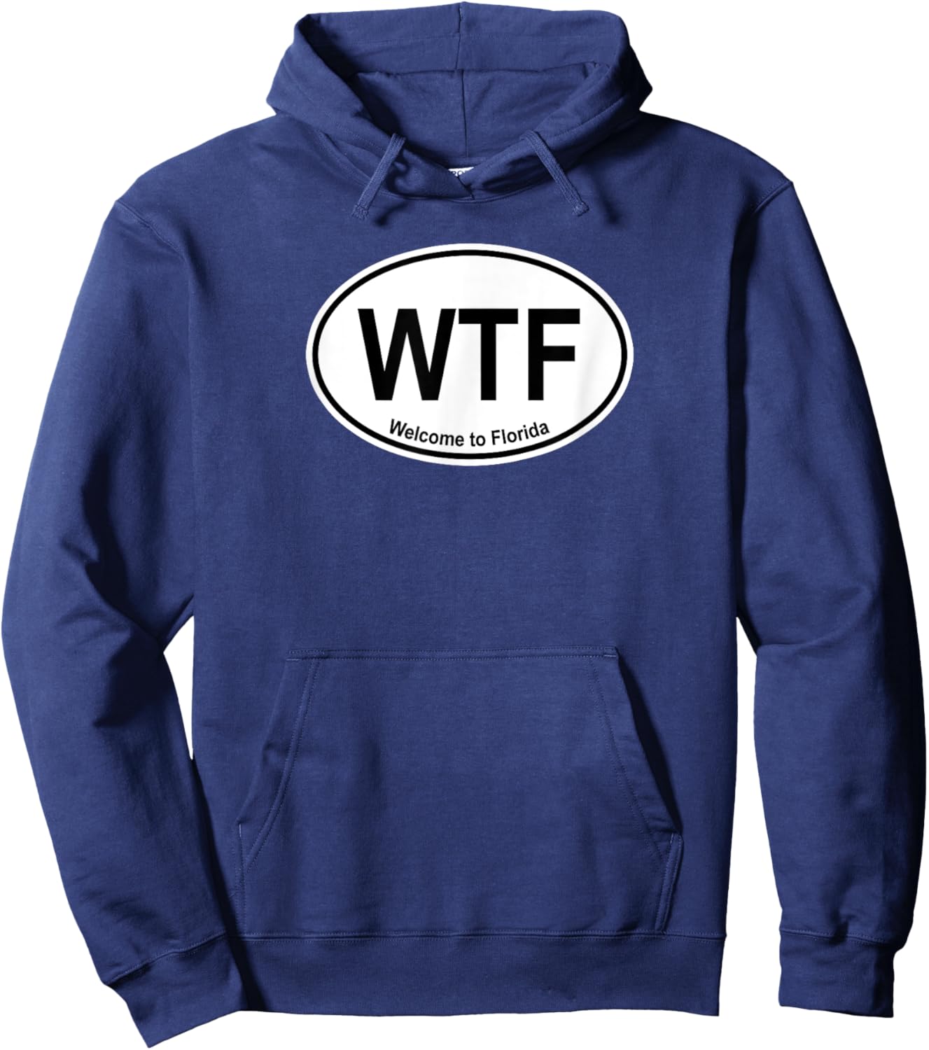WTF Welcome to Florida Hoodie - Hoodie | Navy
