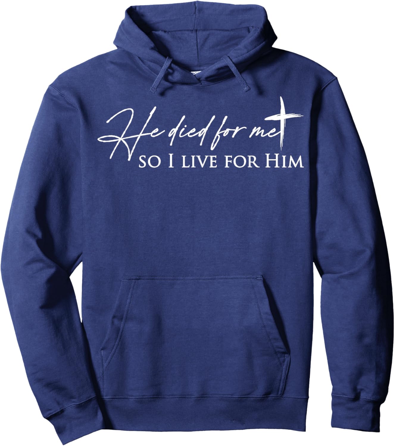 He Died For Me Faith-Based Hoodie - Hoodie | Navy
