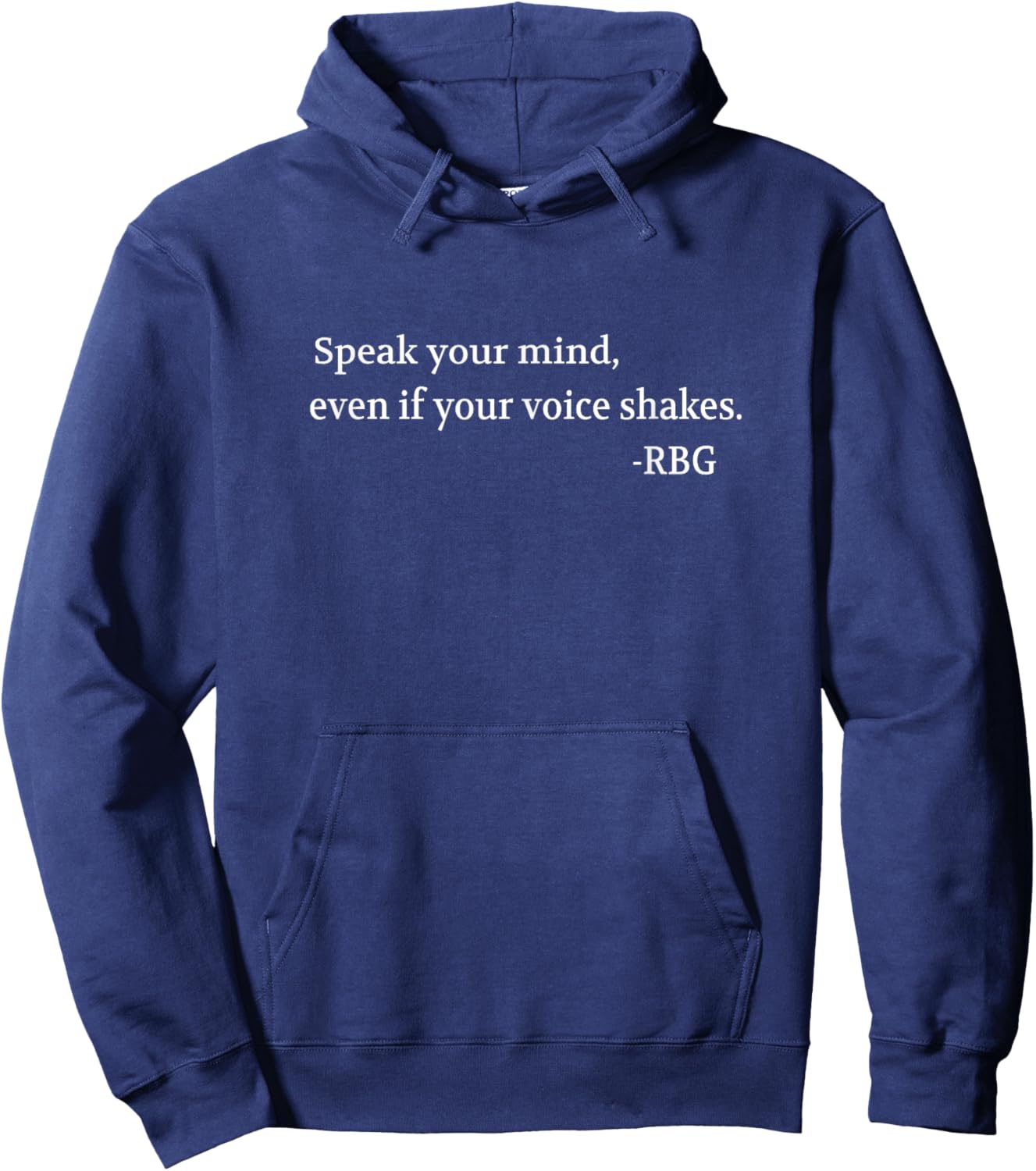 Speak Your Mind Even If Your Voice Shakes Quotes feminist Hoodie - Hoodie | Navy
