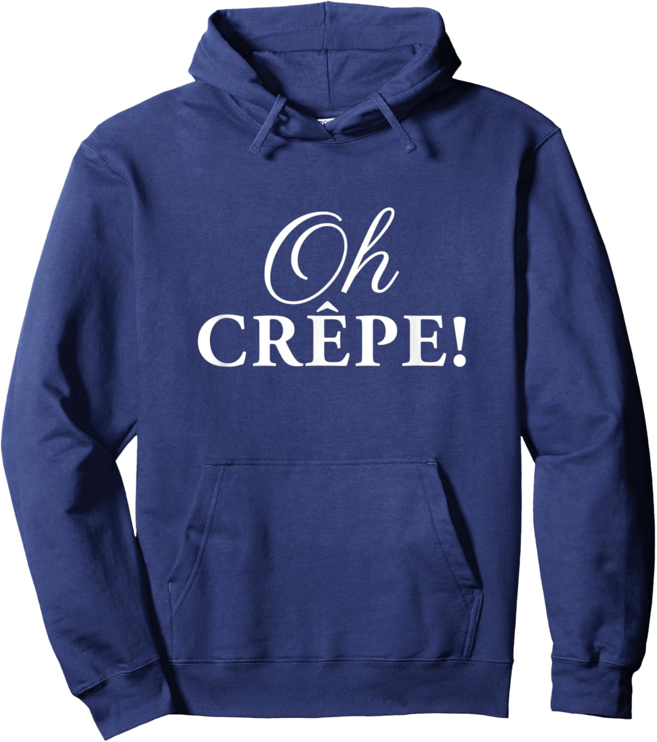 Funny Cookery Pun Oh Crepe Pancake Cook Cooking Hoodie - Hoodie | Navy