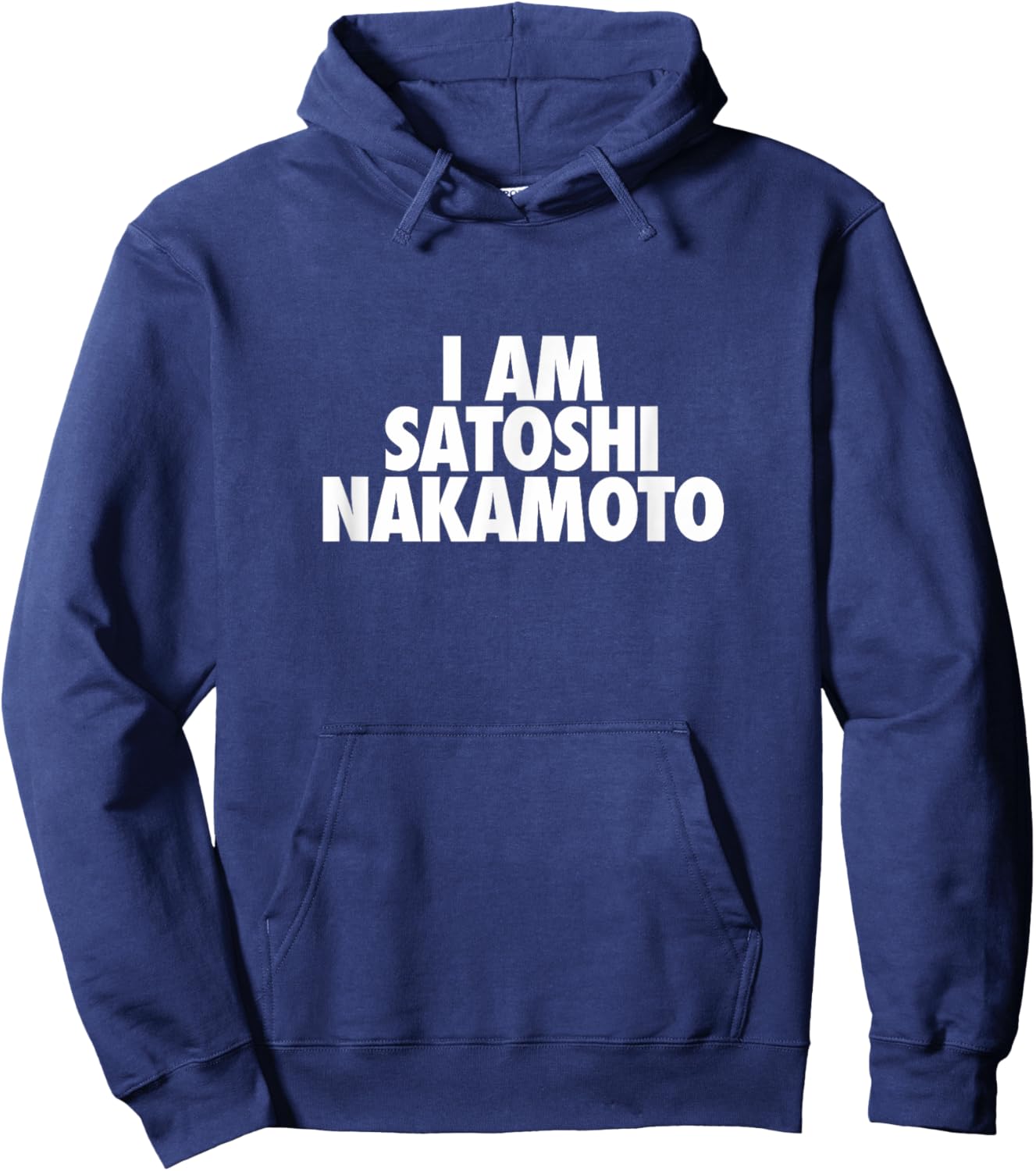 I Am Satoshi Nakamoto HODL BTC Cryptocurrency Bitcoin Hoodie - Hoodie | Navy