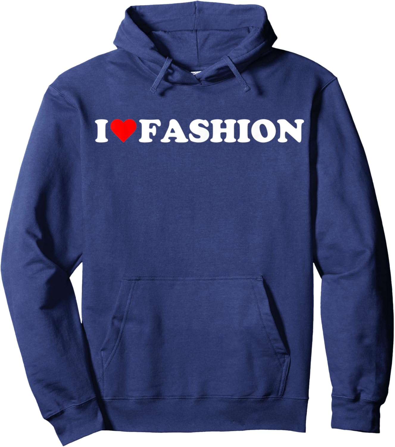 I heart Fashion I love Fashion Hobby Theme Lover Hoodie - Hoodie | Navy