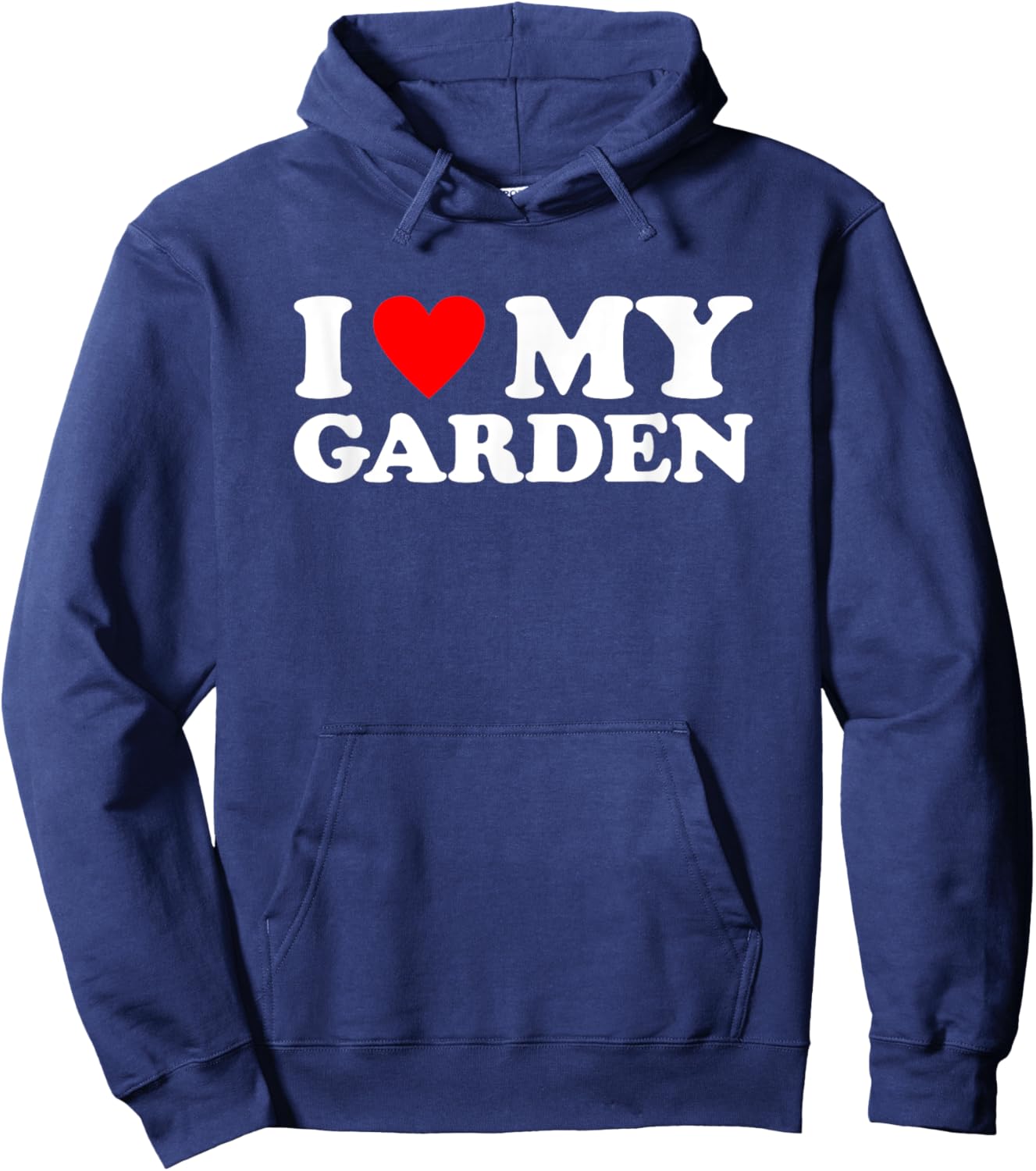 I Love My Garden Shirt Gardening I Heart My Garden Hoodie - Hoodie | Navy