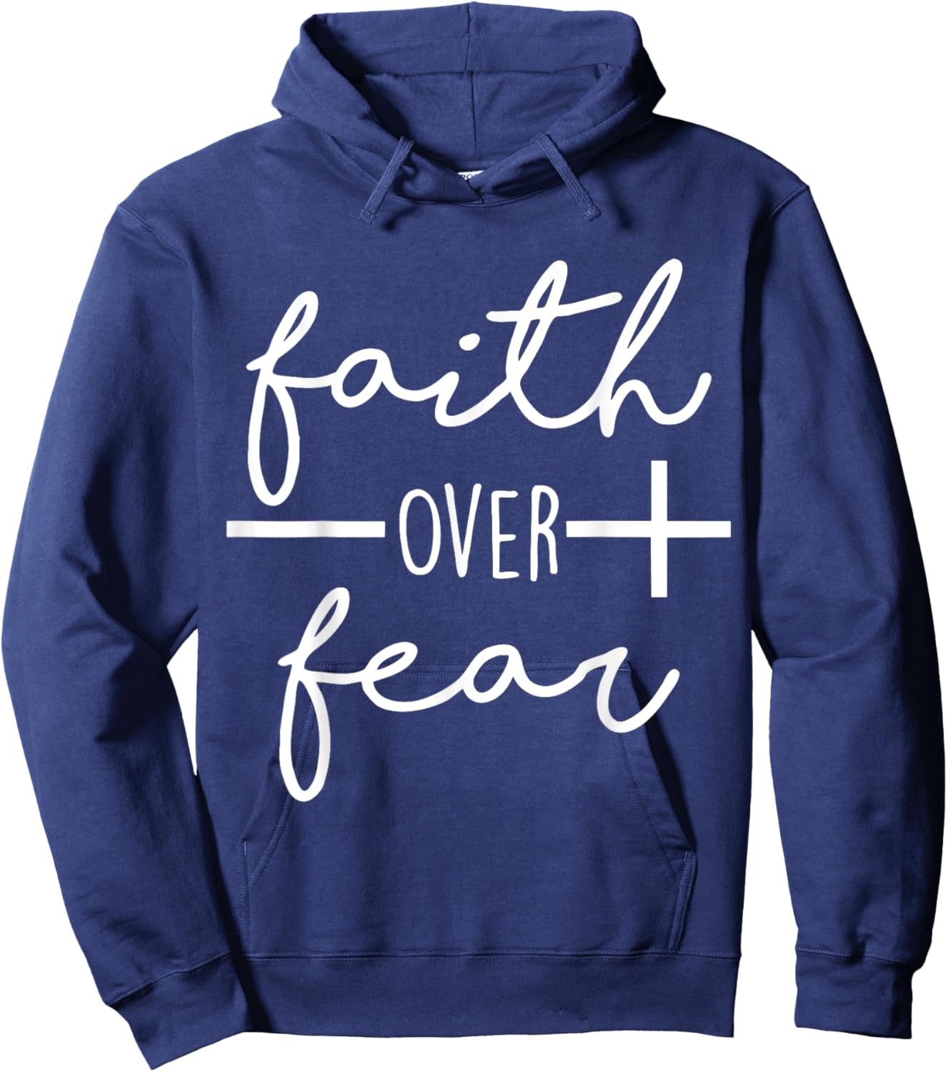 Faith Saying Christian Quote Bold Faith Over Fear Hoodie - Hoodie | Navy