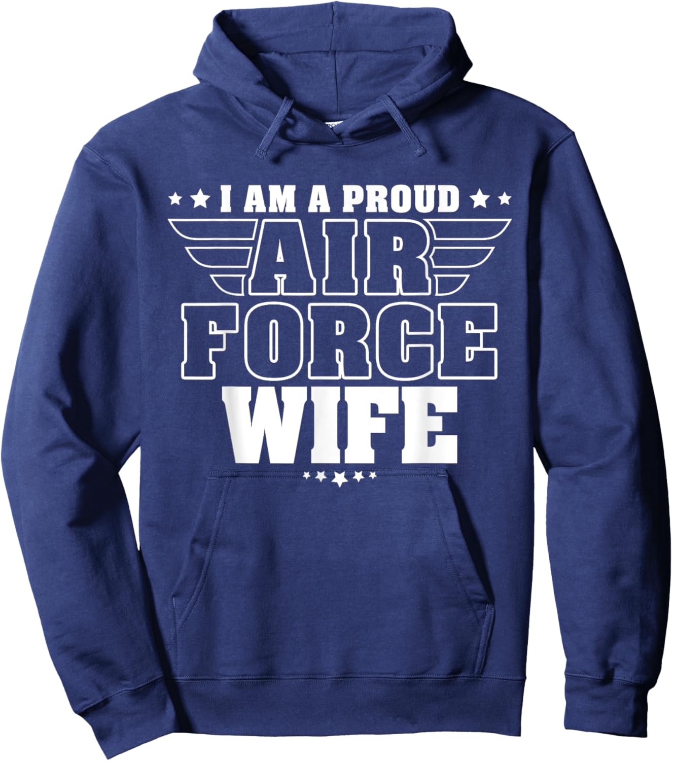 I Am A Proud Air Force Wife Patriotic Pride Military Spouse Hoodie - Hoodie | Navy