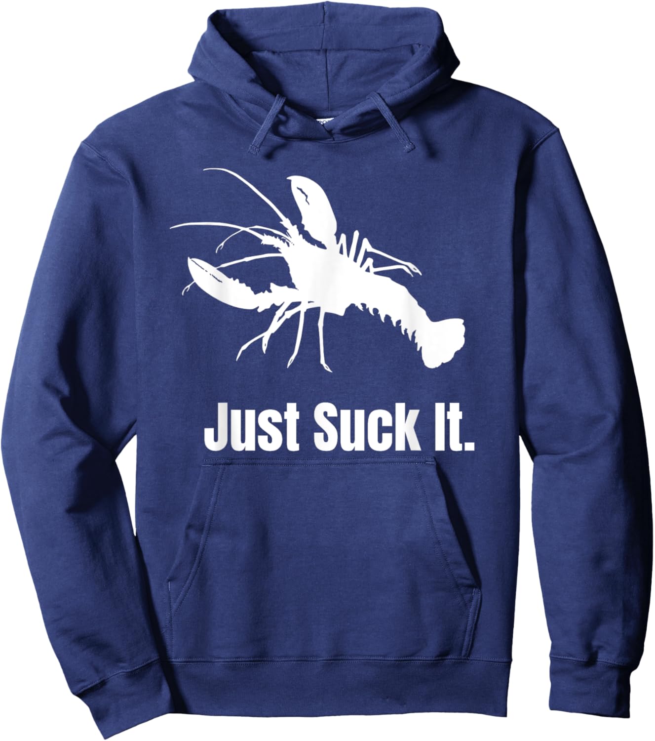 Love To Eat Crawfish? - Just Suck It Crawfish Season Hoodie - Hoodie | Navy