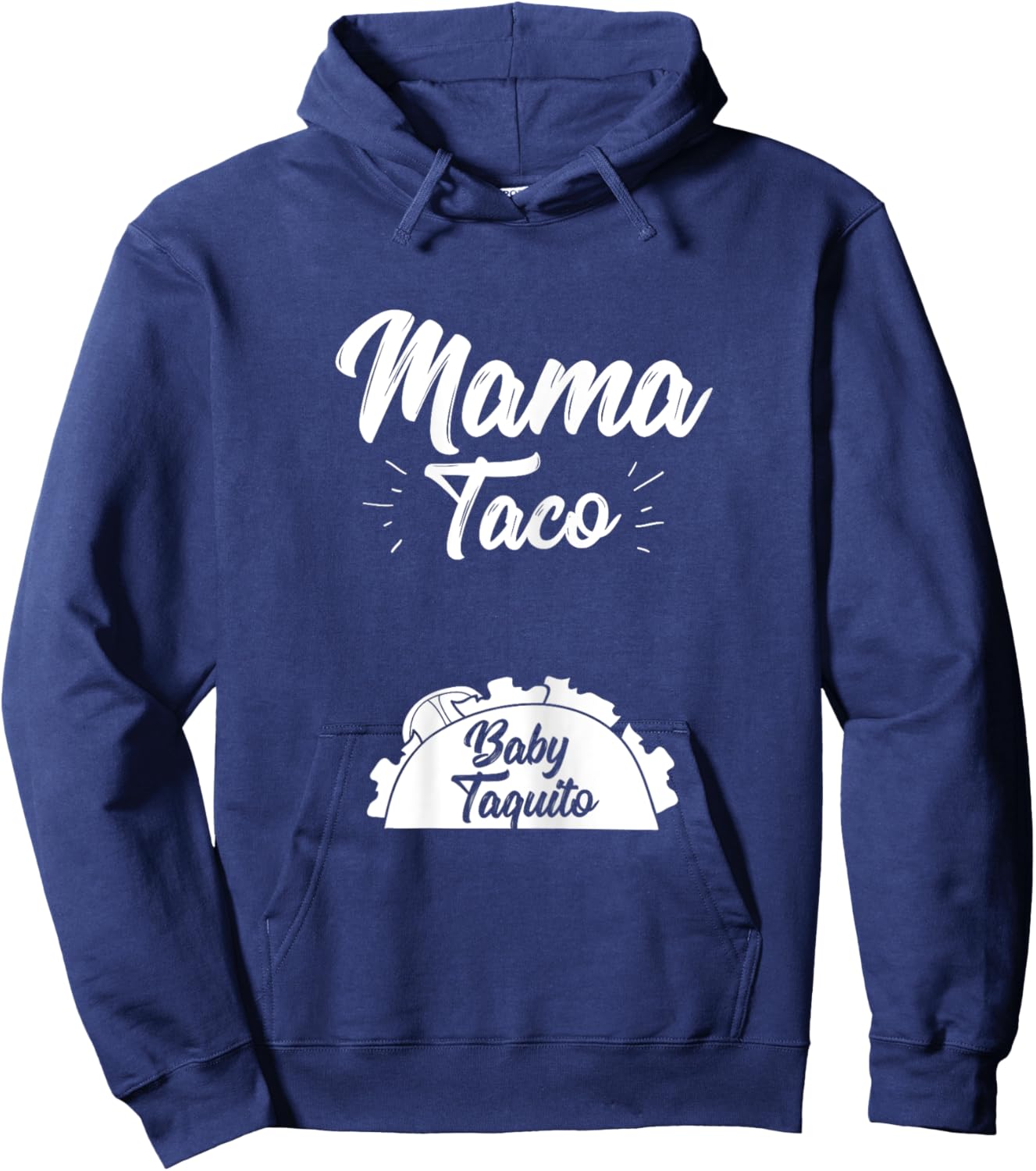 Funny Mama Taco Baby Taquito Pregnancy Announcement Hoodie - Hoodie | Navy