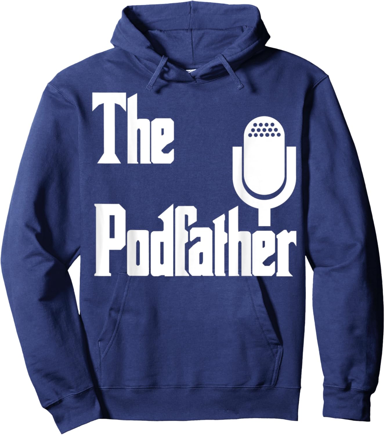 The Podfather Podcaster Gift Funny Podcast Hoodie - Hoodie | Navy