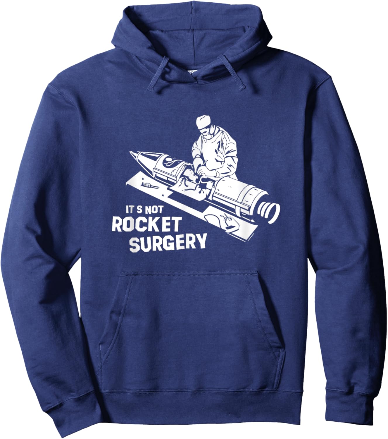 Its Not Rocket Surgery Surgeon Medicine Doctor Hoodie - Hoodie | Navy