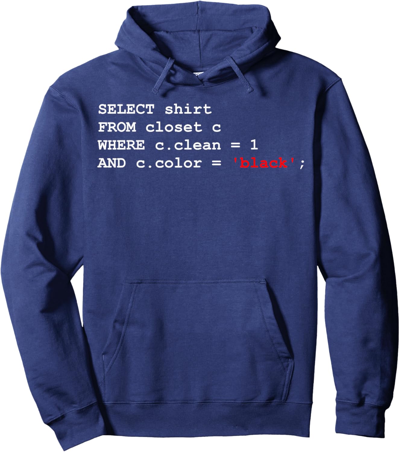 Funny SQL Query Joke Meme Programmer Database Admin DBA CS Hoodie - Hoodie | Navy