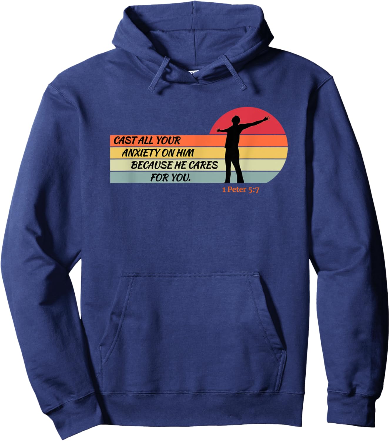 Cast your anxiety on him because he cares for you 1Peter 5:7 Hoodie - Hoodie | Navy
