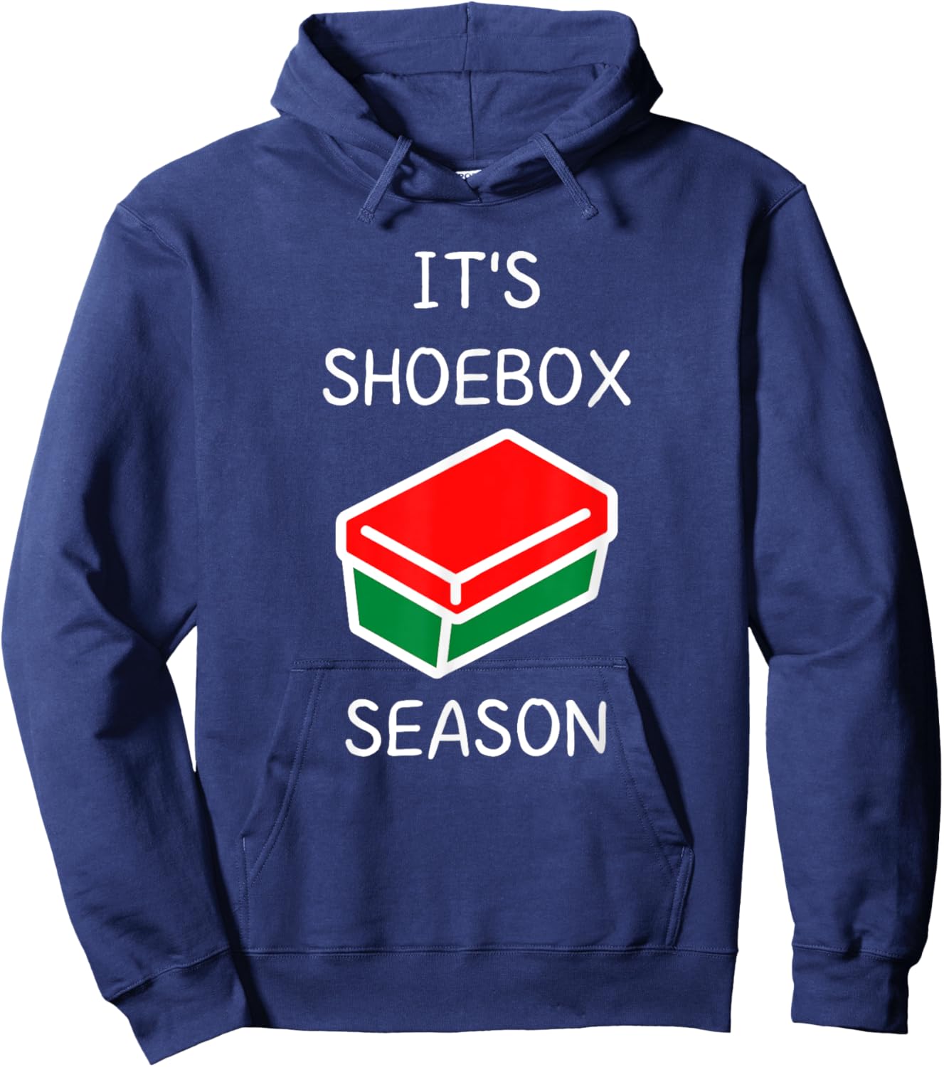 It's Shoebox Season - Christmas Child Giving Hoodie - Hoodie | Navy