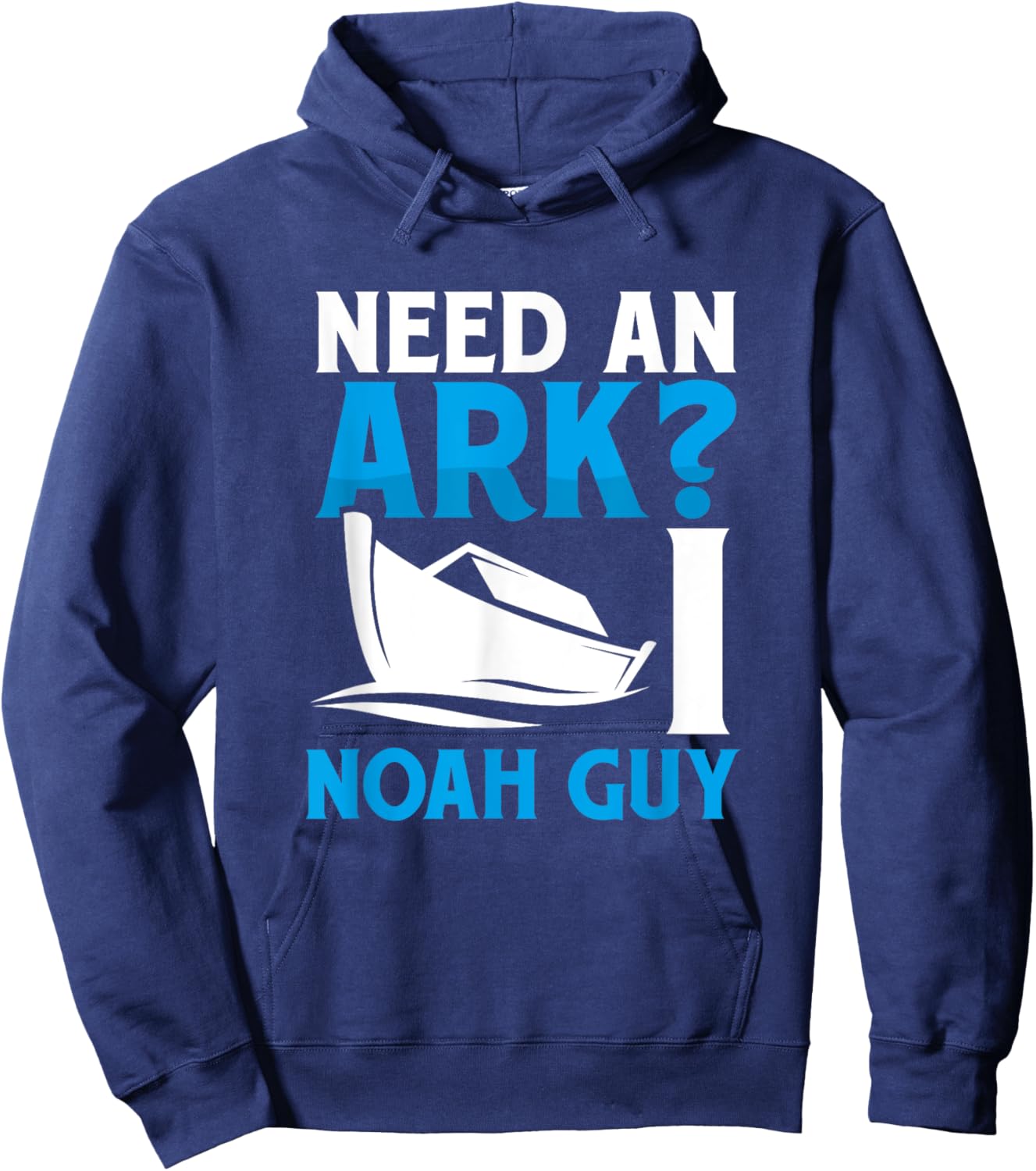 Need An Ark I Noah Guy Funny Christian Faith Flood Pun Cute Hoodie - Hoodie | Navy