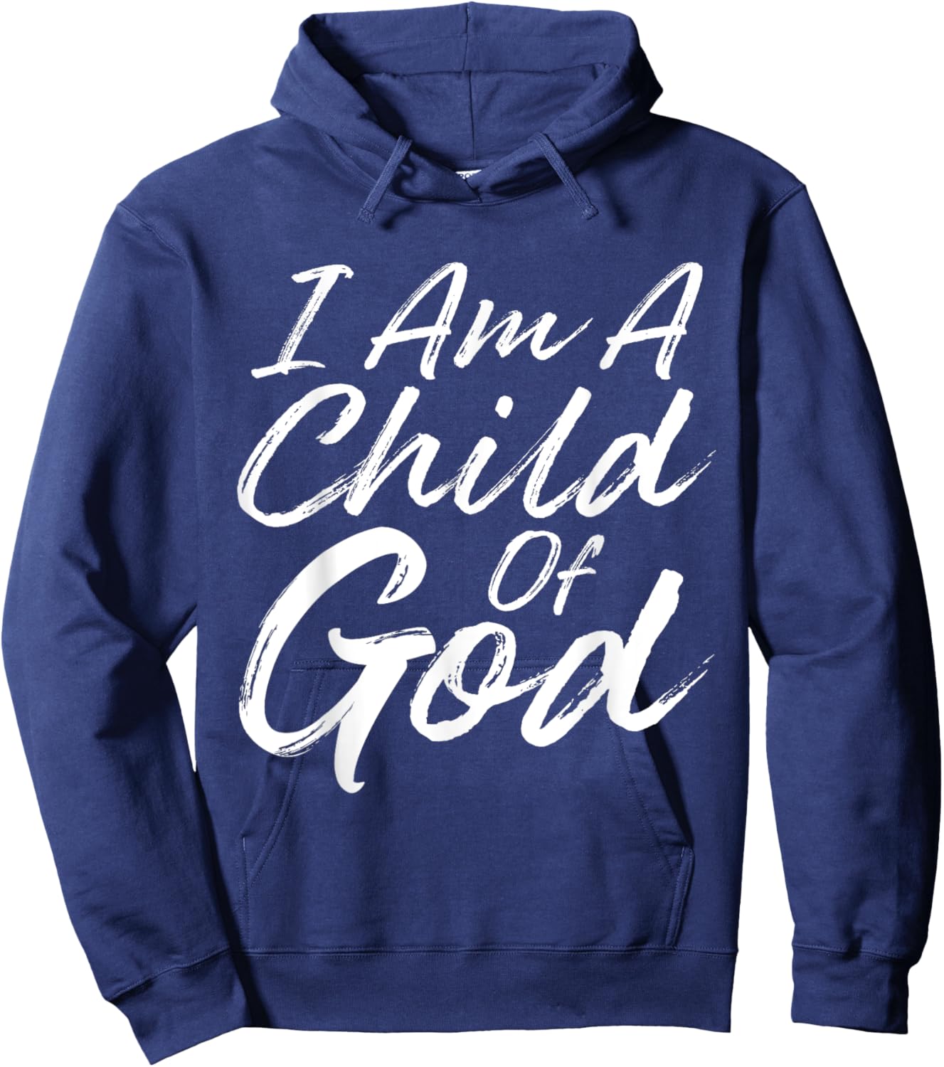 I Am a Child Of God Shirt Godly Christian Faith Hoodie - Hoodie | Navy