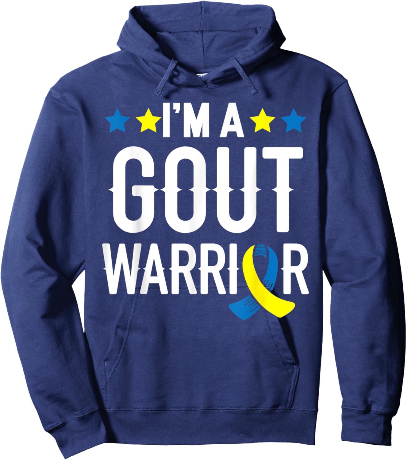 I'm A Gout Warrior Podagra Gout Awareness Disease Arthritis Hoodie - Hoodie | Navy