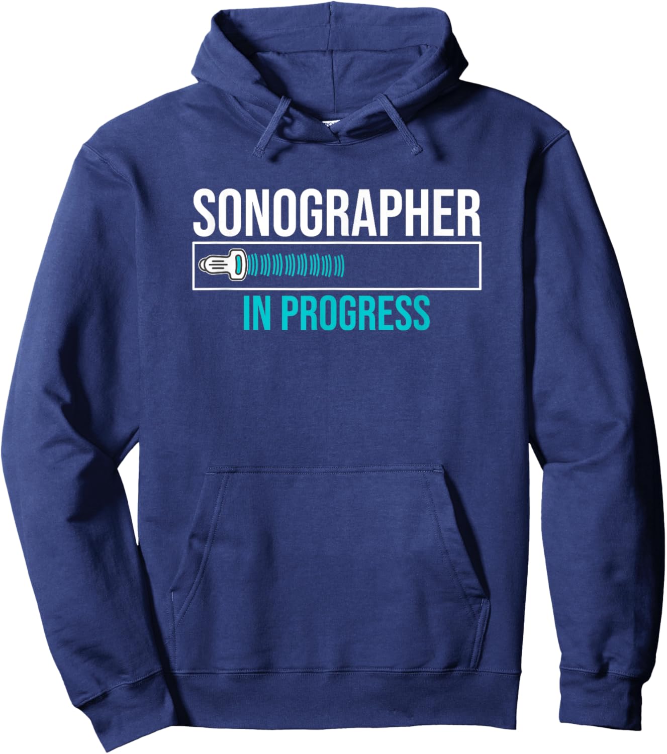 Sonographer In Progress Sonography Student Ultrasonography Hoodie - Hoodie | Navy