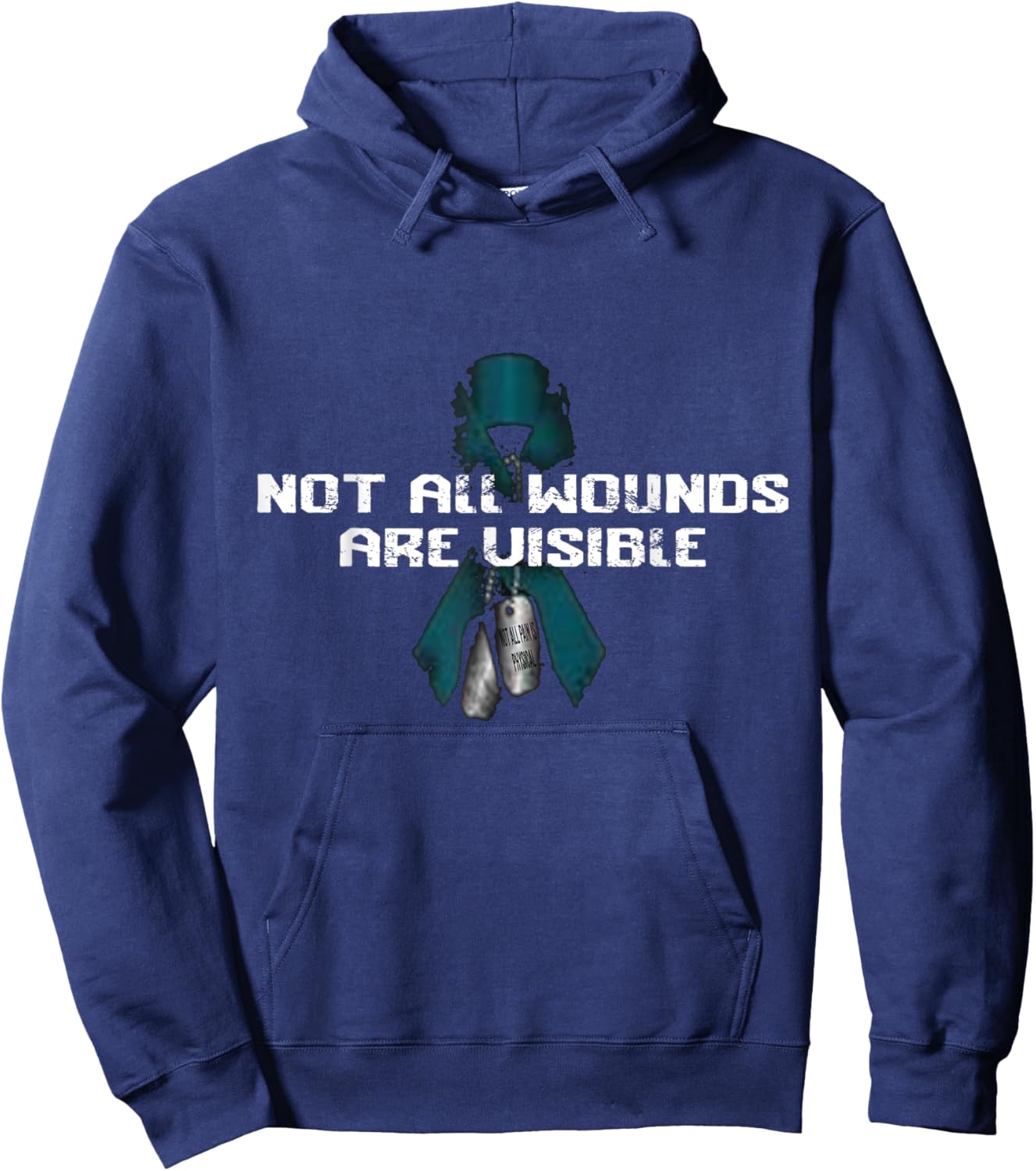 Not All Wounds Are Visible Not All Pain is Physical PTSD Hoodie - Hoodie | Navy