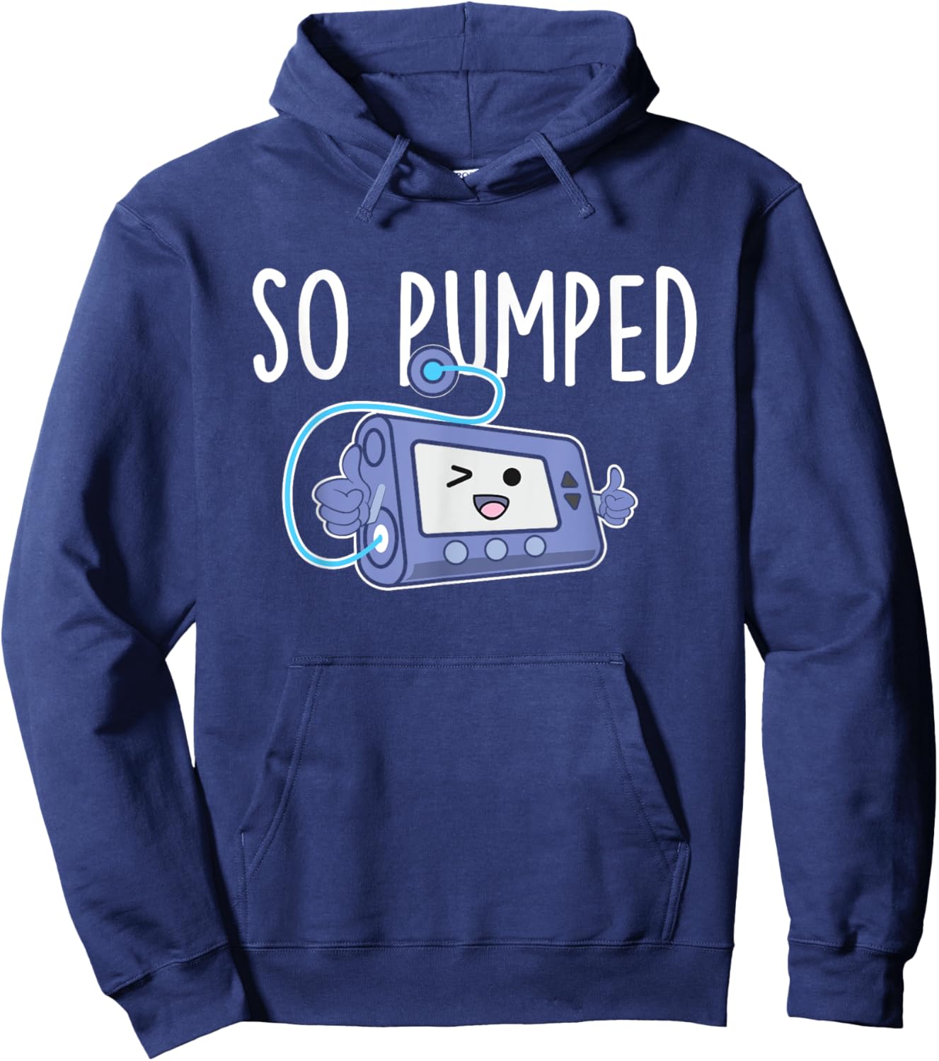 Diabetes Awareness Shirts So Pumped - Funny Insulin Pump Diabetic Diabetes Awareness Hoodie - Hoodie | Navy