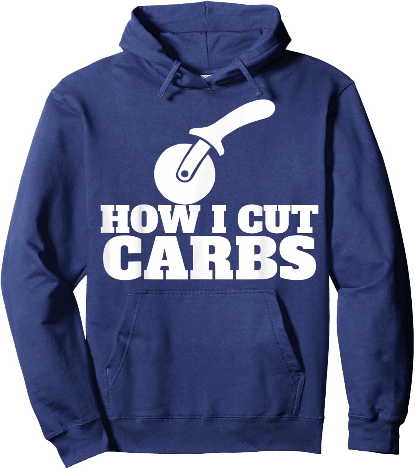 Pizza Slicer How I Cut Carbs Hoodie - Hoodie | Navy