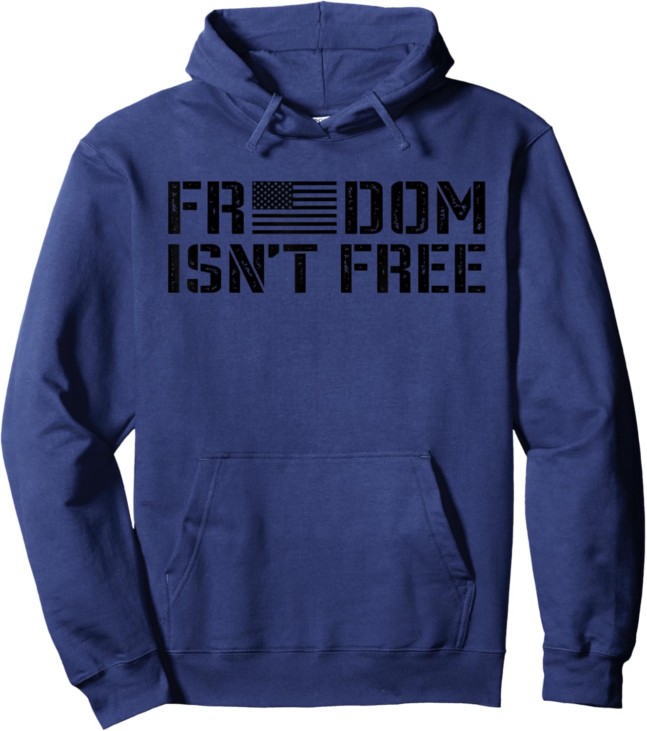 Freedom Isn't Free - Patriotic American Rights USA Flag Hoodie - Hoodie | Navy