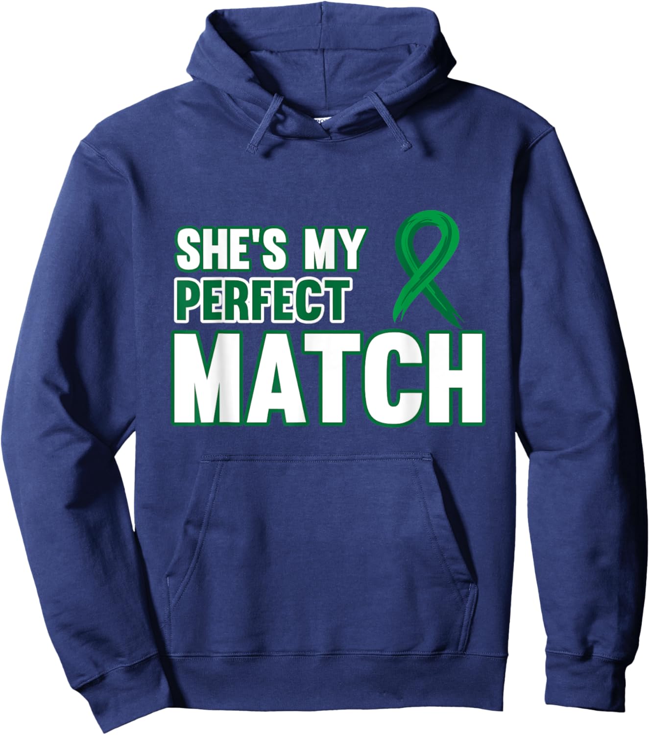She's My Perfect Match Kidney Organ Donor Awareness Graphic Hoodie - Hoodie | Navy