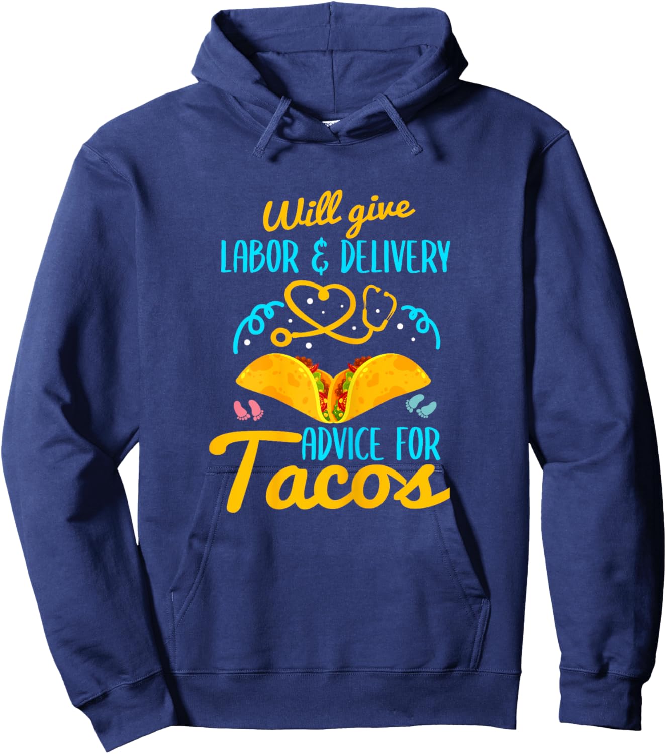 Labor and Delivery Nurse Shirt Funny Taco Lover OB Nurse Hoodie - Hoodie | Navy