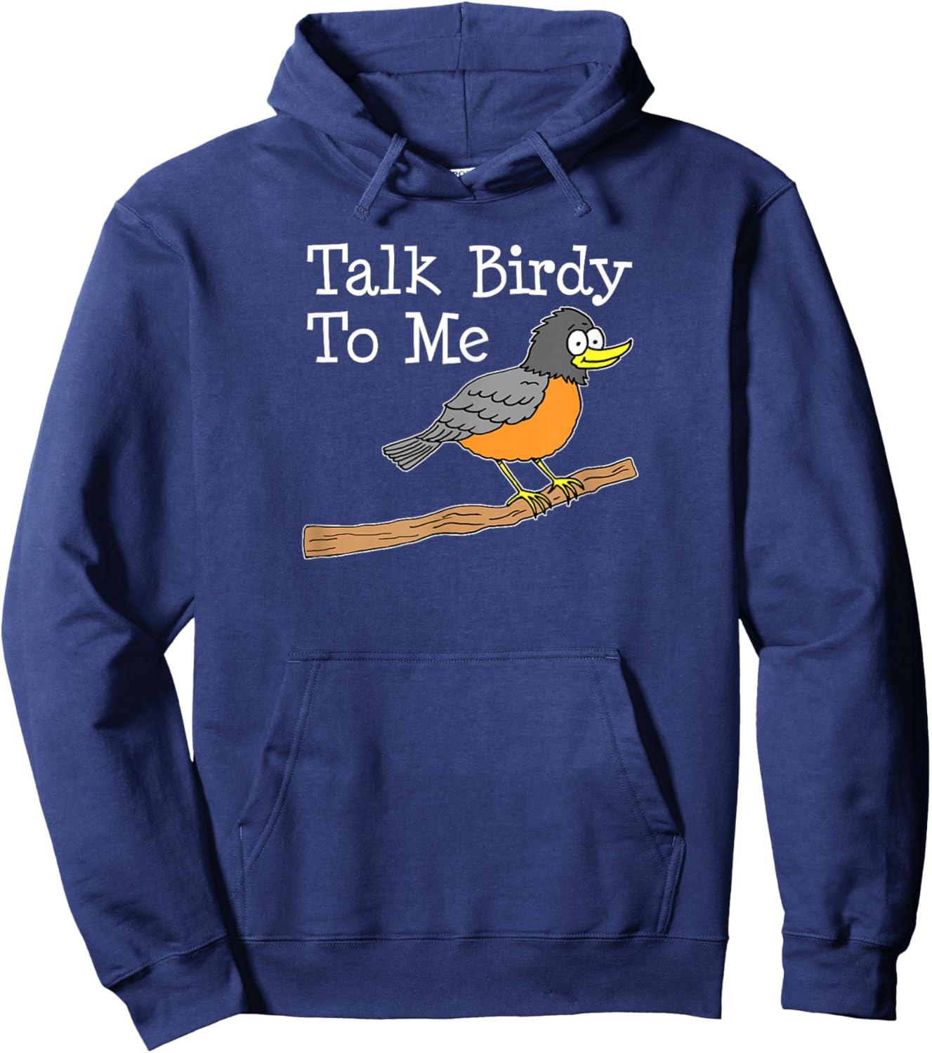 Talk Birdy To Me Funny Cartoon Bird Pun Bird Watcher Hoodie - Hoodie | Navy