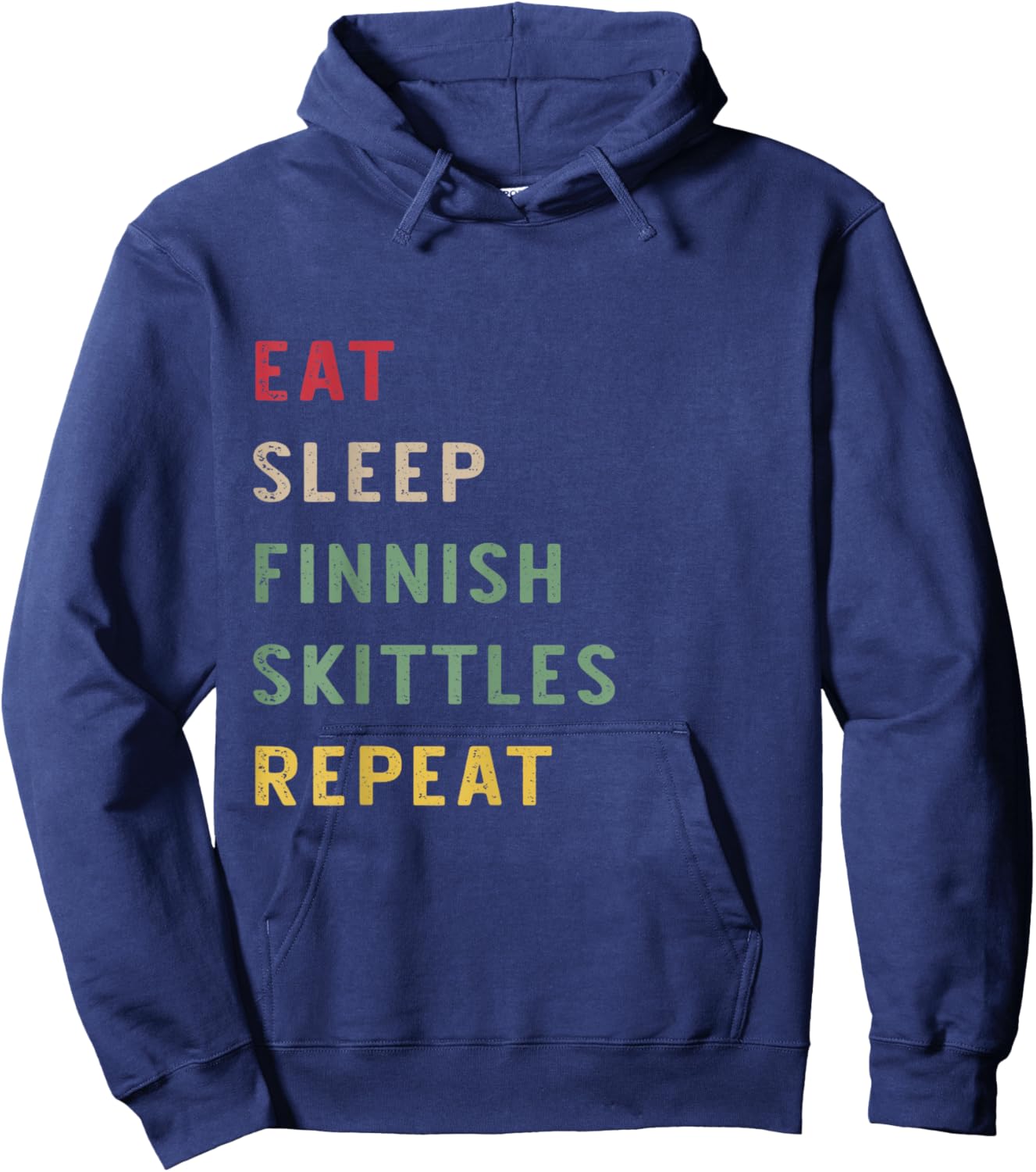 Eat Sleep Finnish Skittles repeat Retro Vintage Funny Player Hoodie - Hoodie | Navy